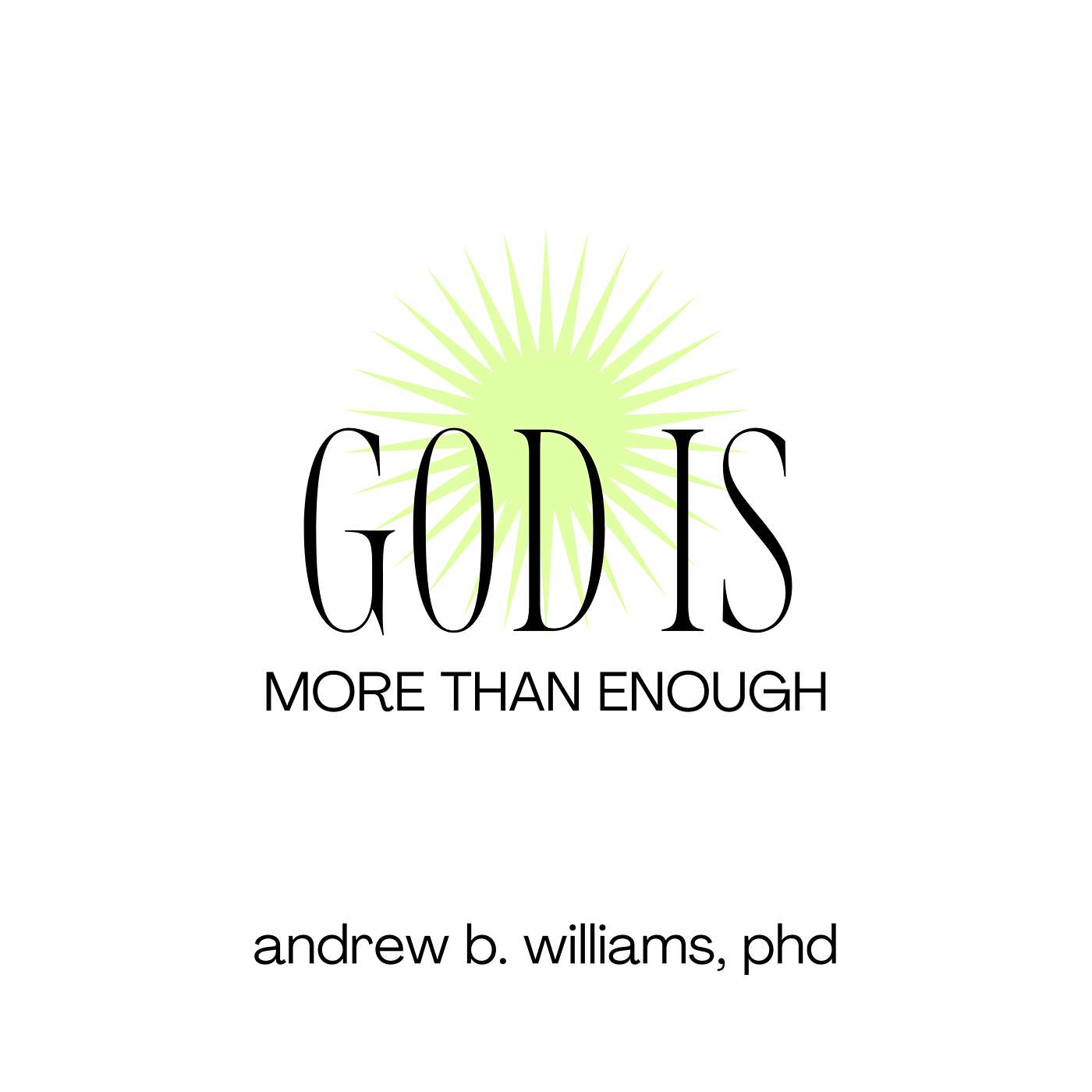 God is More Than Enough
