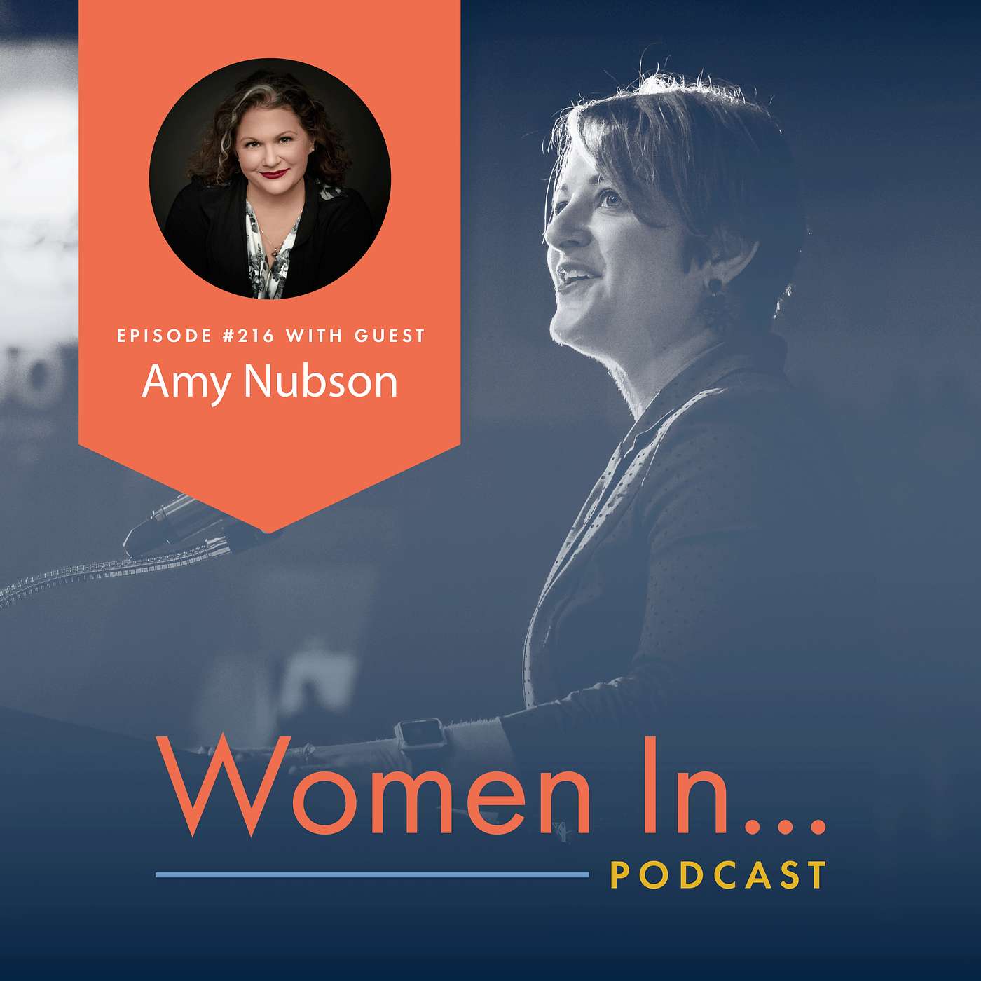 Women In... Episode 216: Amy Nubson - How to Rebuild Your Confidence After Losing Everything episode artwork