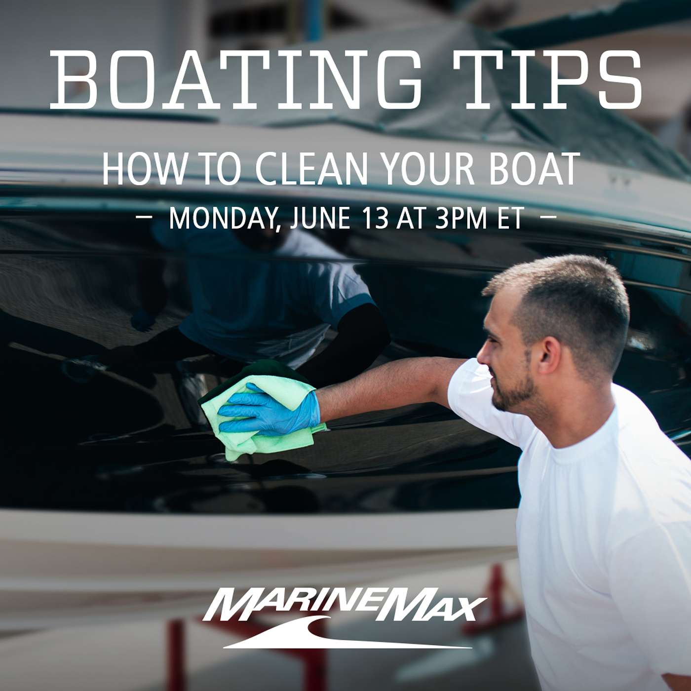 Boating Tips | How to Clean Your Boat