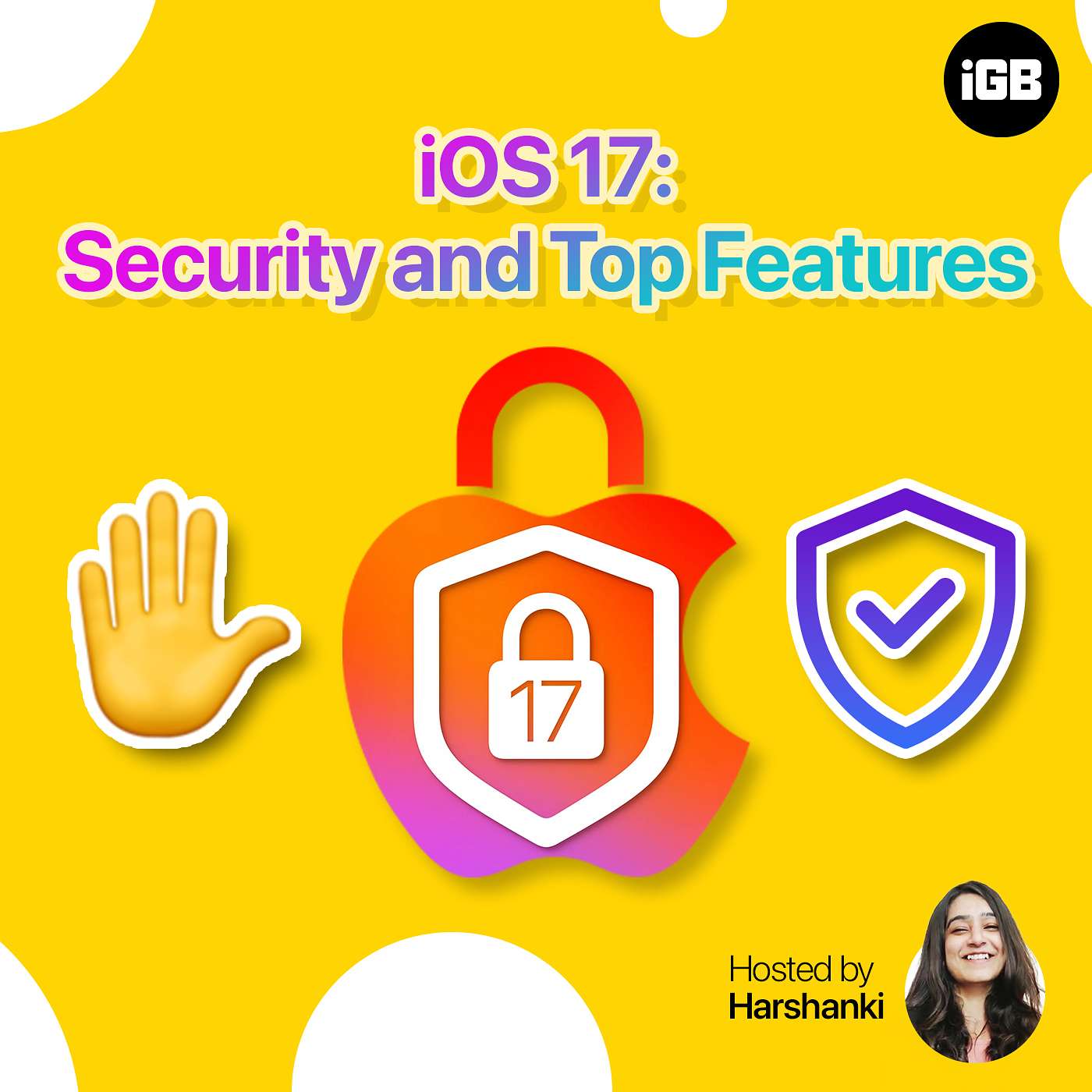 My favourite iOS 17 features (BONUS SECURITY FEATURES)