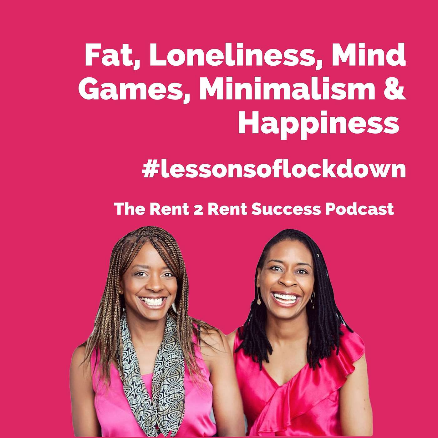 Personal Lessons from Lockdown 2020 - Fat, Loneliness, Mind Games, Minimalism and Happiness - Part 5