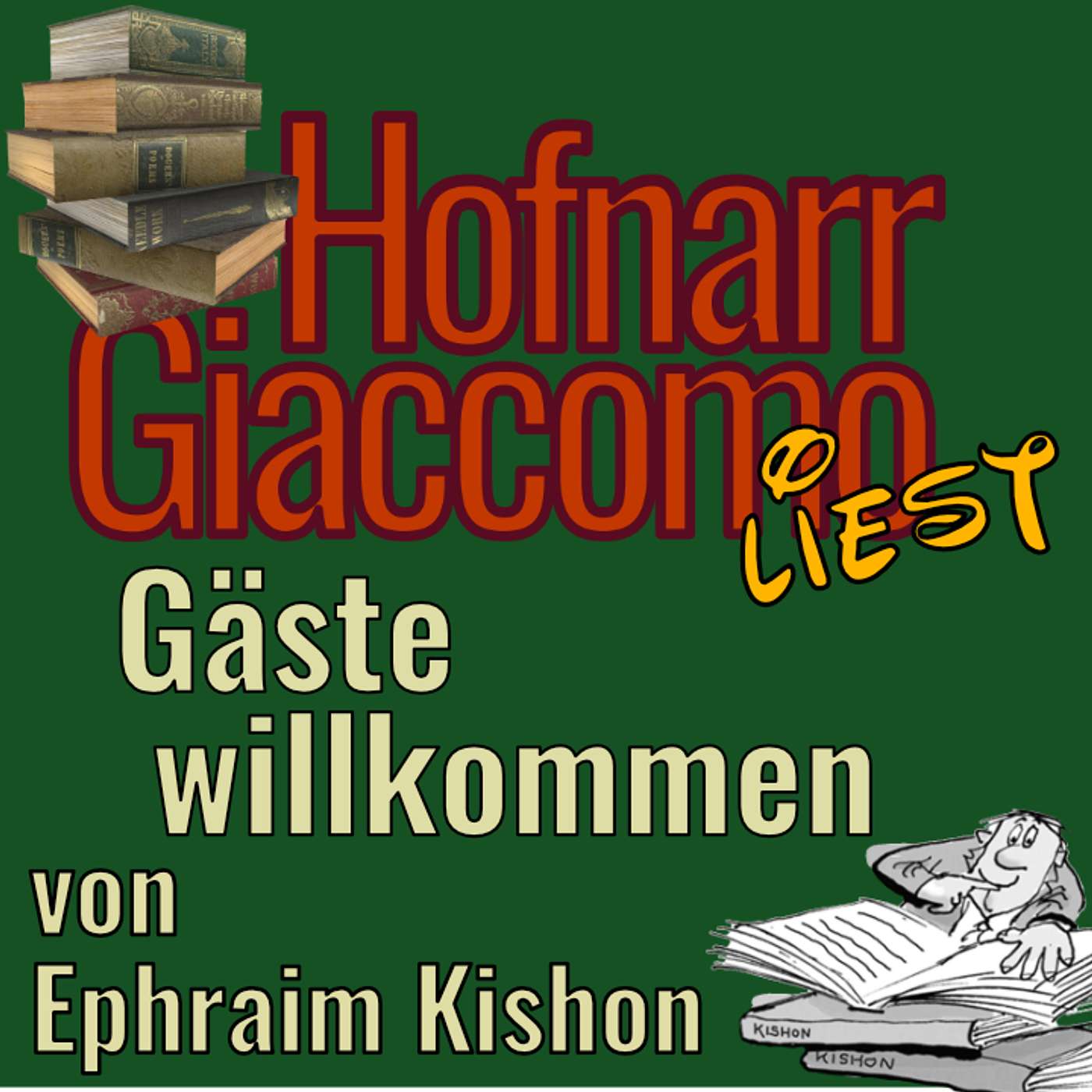 Gäste willkommen von Ephraim Kishon Gäste willkommen von Ephraim Kishon