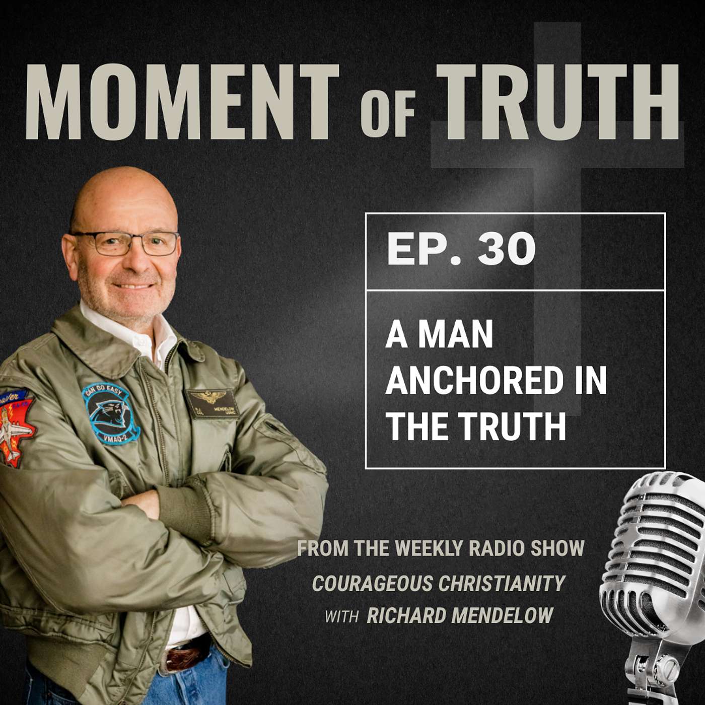 A Man Anchored in the Truth