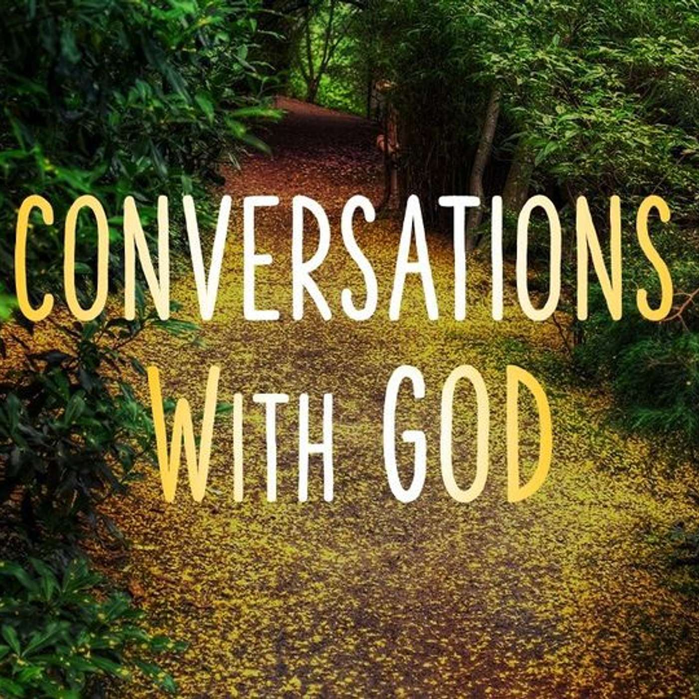 Conversations with God // Cynthia Bryan