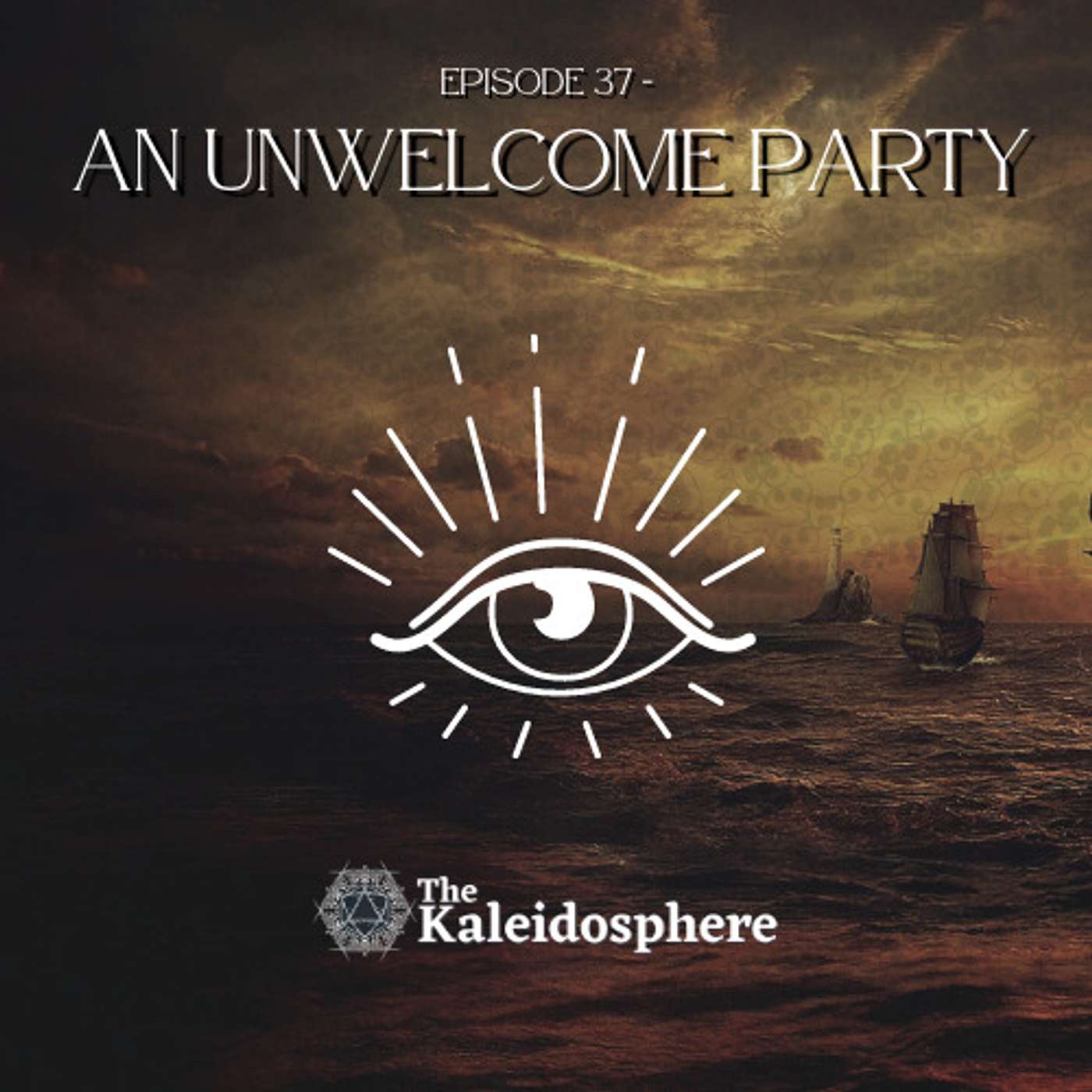 Episode 37: An Unwelcome Party