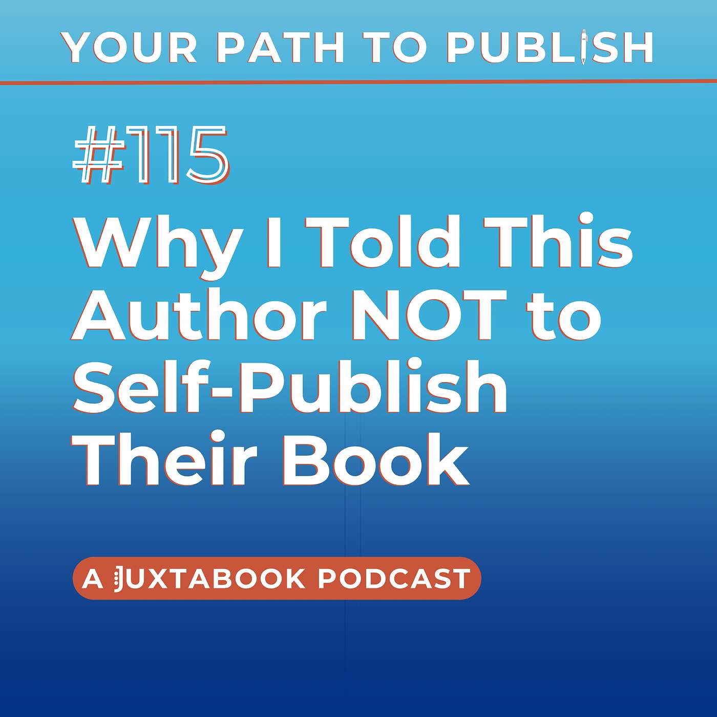 Why I Told This Author Not to Self-Publish Their Book Why I Told This Author Not to Self-Publish Their Book