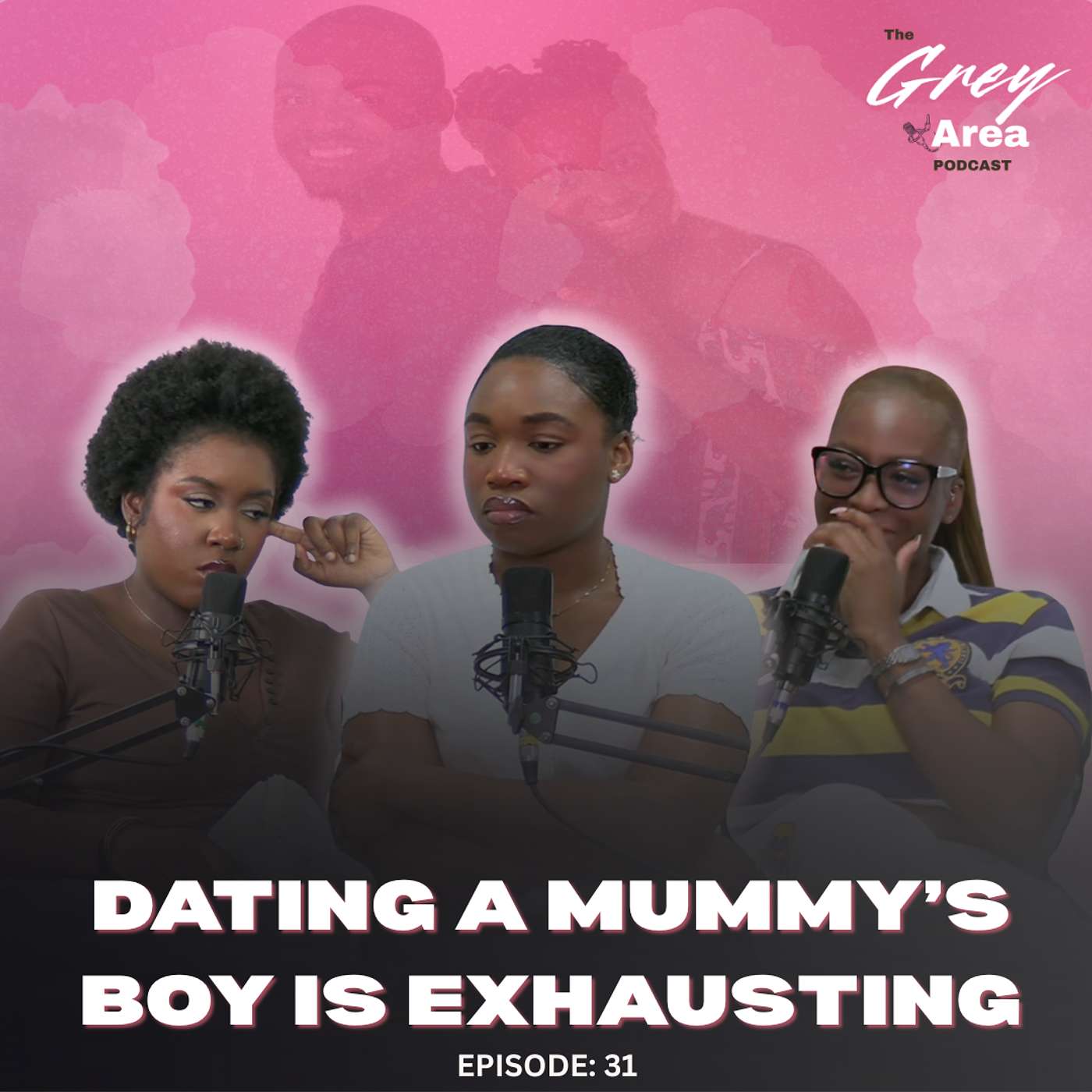 Three’s a Crowd: Me, Him & His Mother - S3:E3 | The Grey Area episode artwork