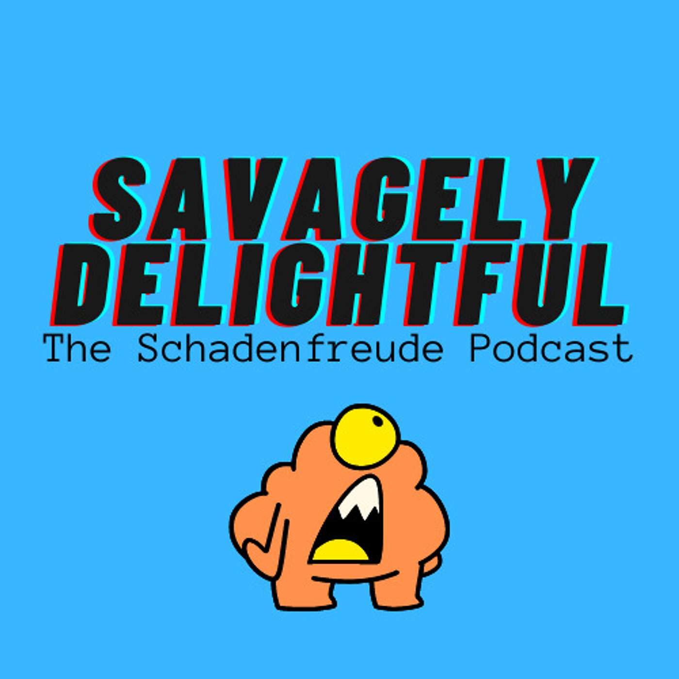 Savagely Delightful podcast artwork