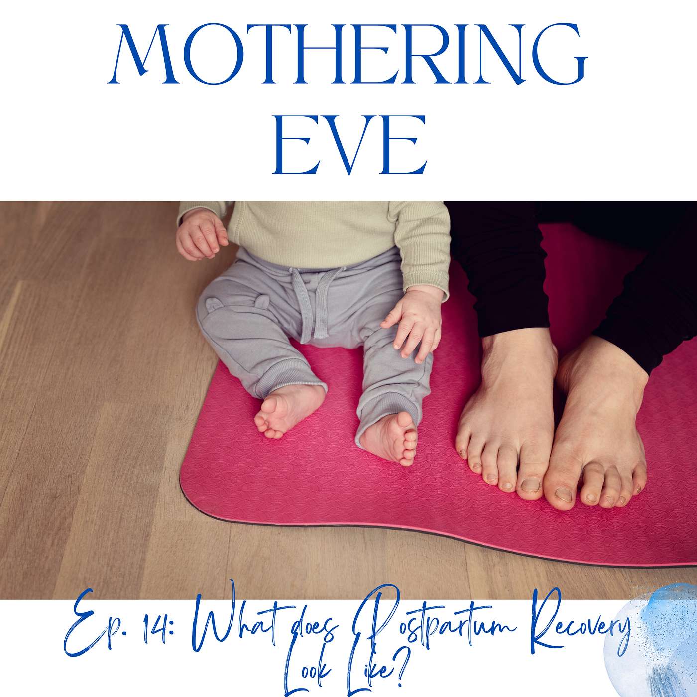 Mothering Eve