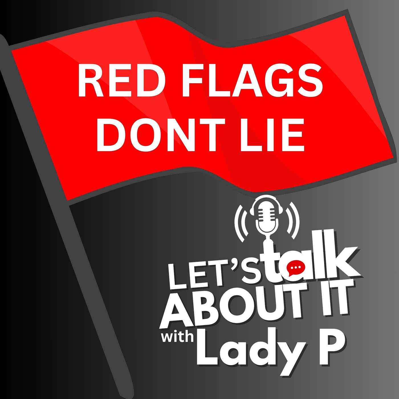 Red Flags Don't Lie