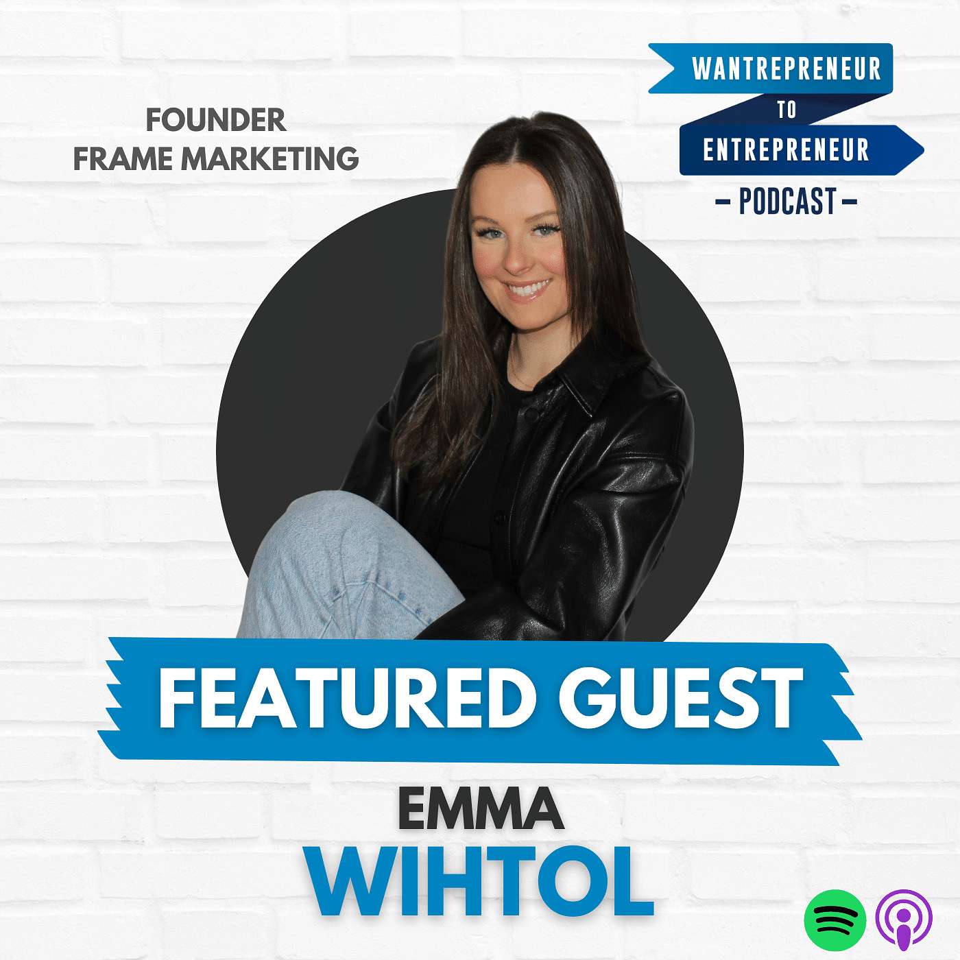 Wantrepreneur to Entrepreneur | Start and Grow Your Own Business