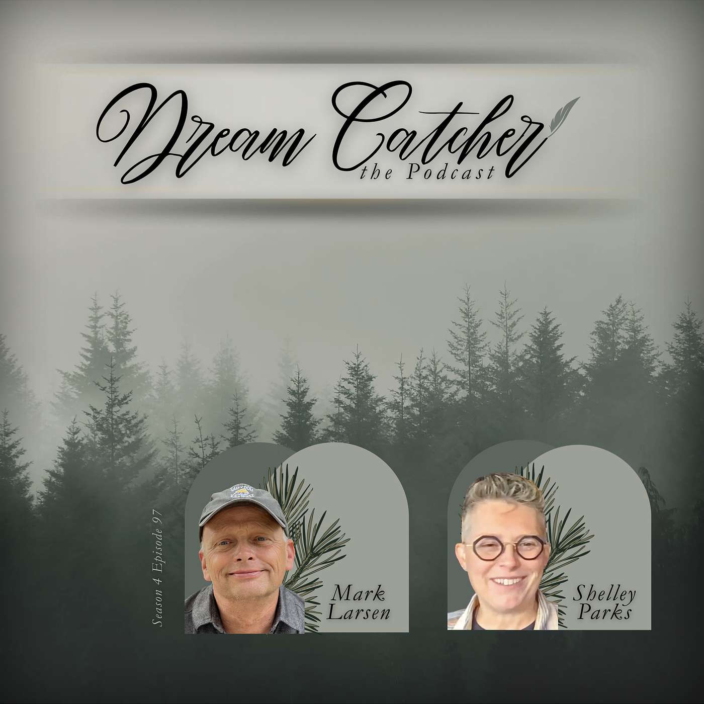 Dream Catcher - The Podcast!