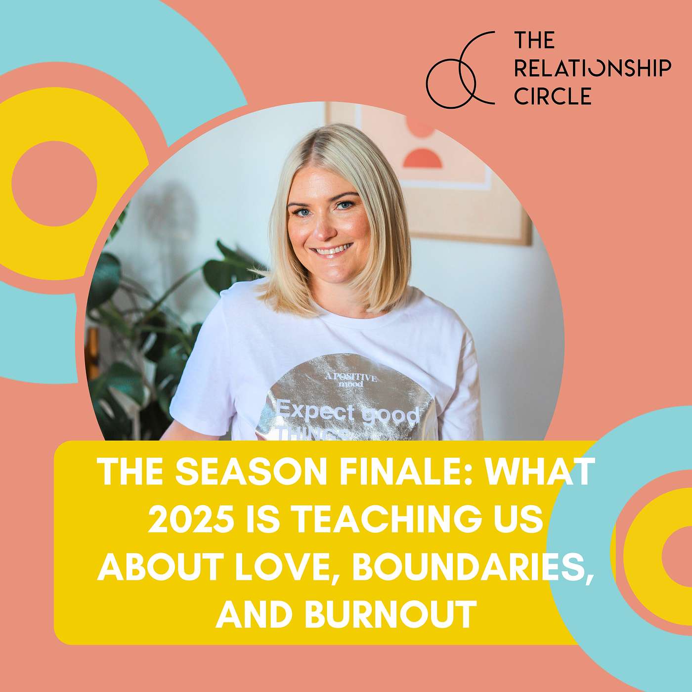 The Season Finale: What 2025 Is Teaching Us About Love, Boundaries, and Burnout