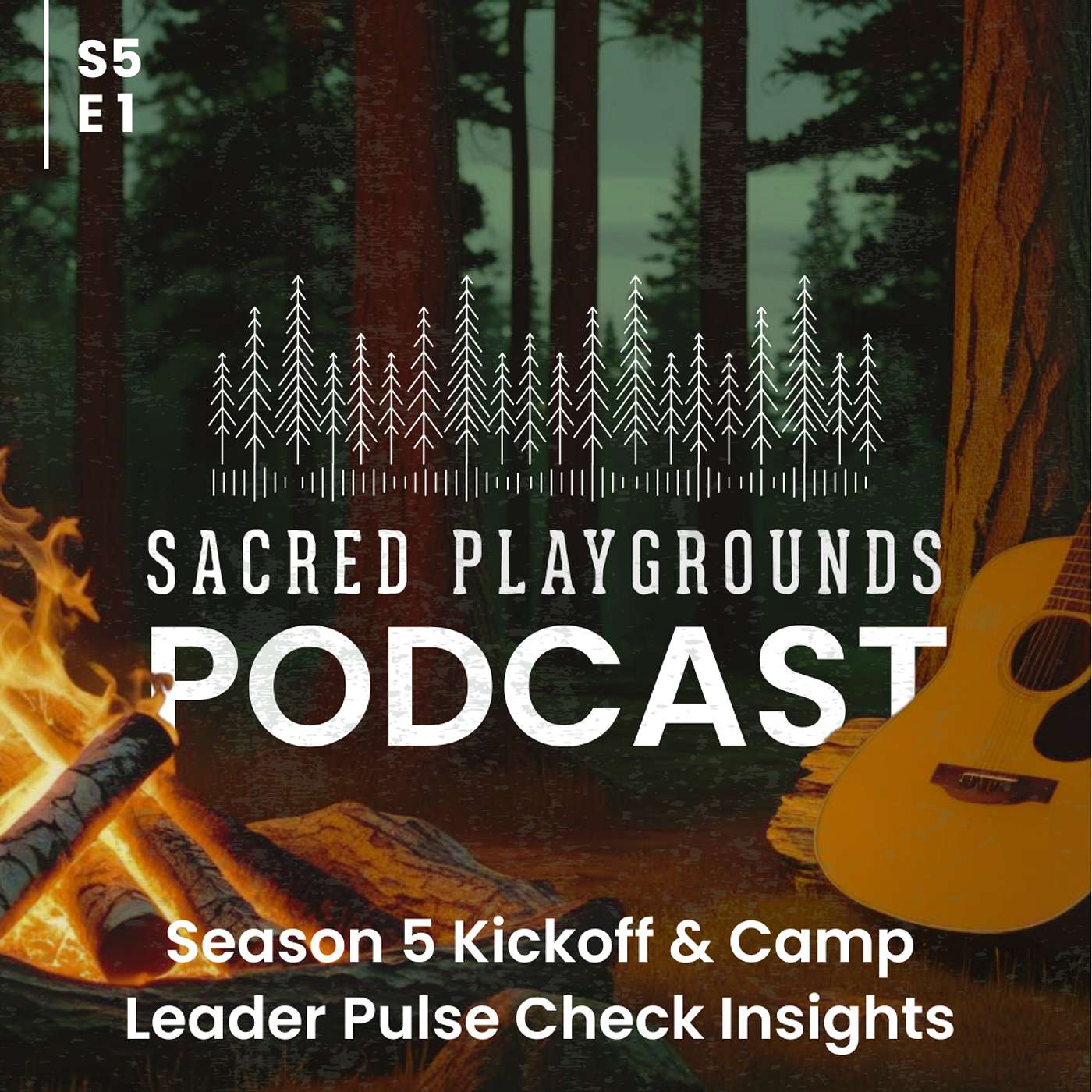 Season 5 Kickoff & Camp Leader Pulse Check Insights