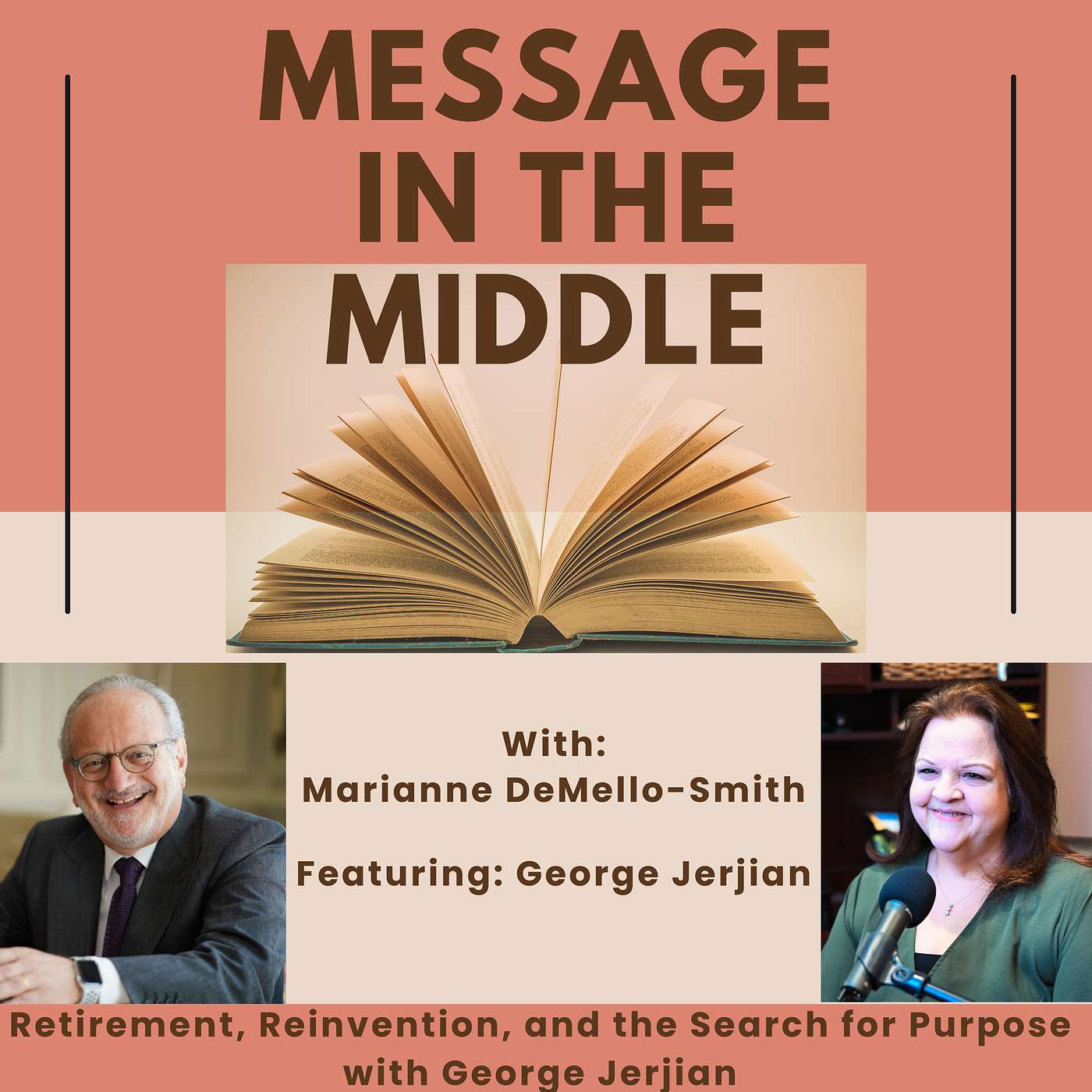 Retirement, Reinvention, and the Search for Purpose with George Jerjian