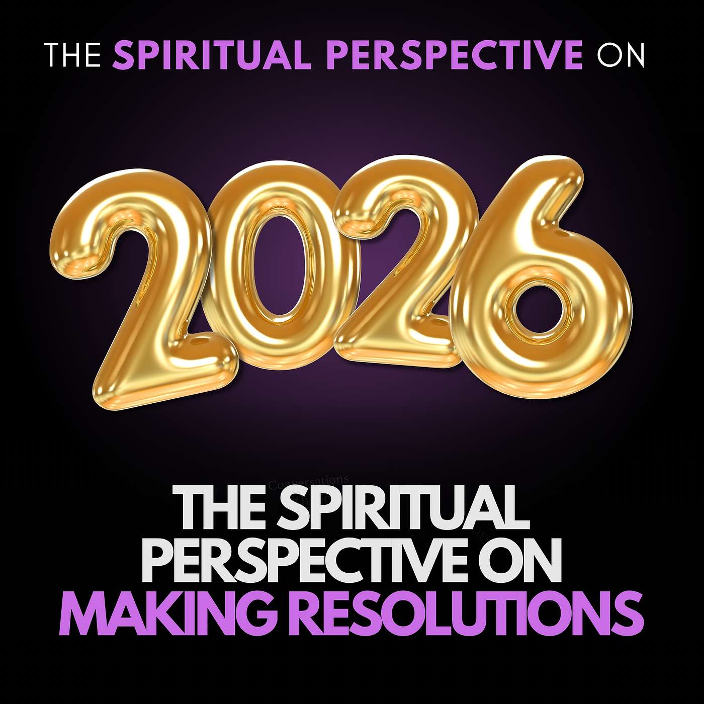 The Spiritual Perspective on Making Resolutions