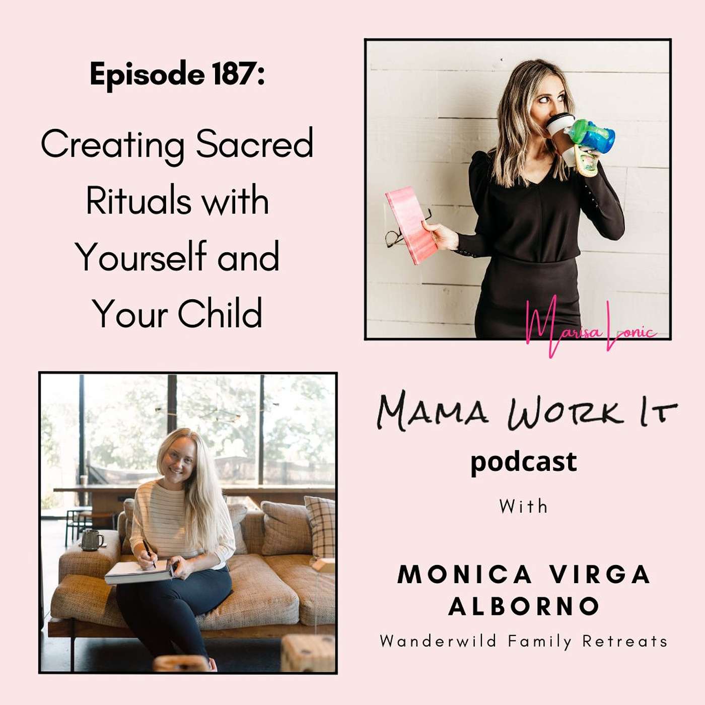 Mama Work It Podcast