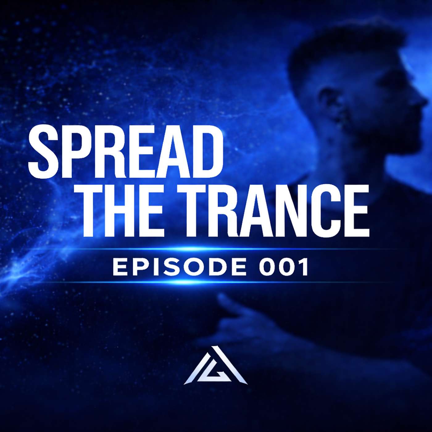Spread The Trance - Episode 1 (Weekly Trance & Melodic Techno Podcast) episode artwork