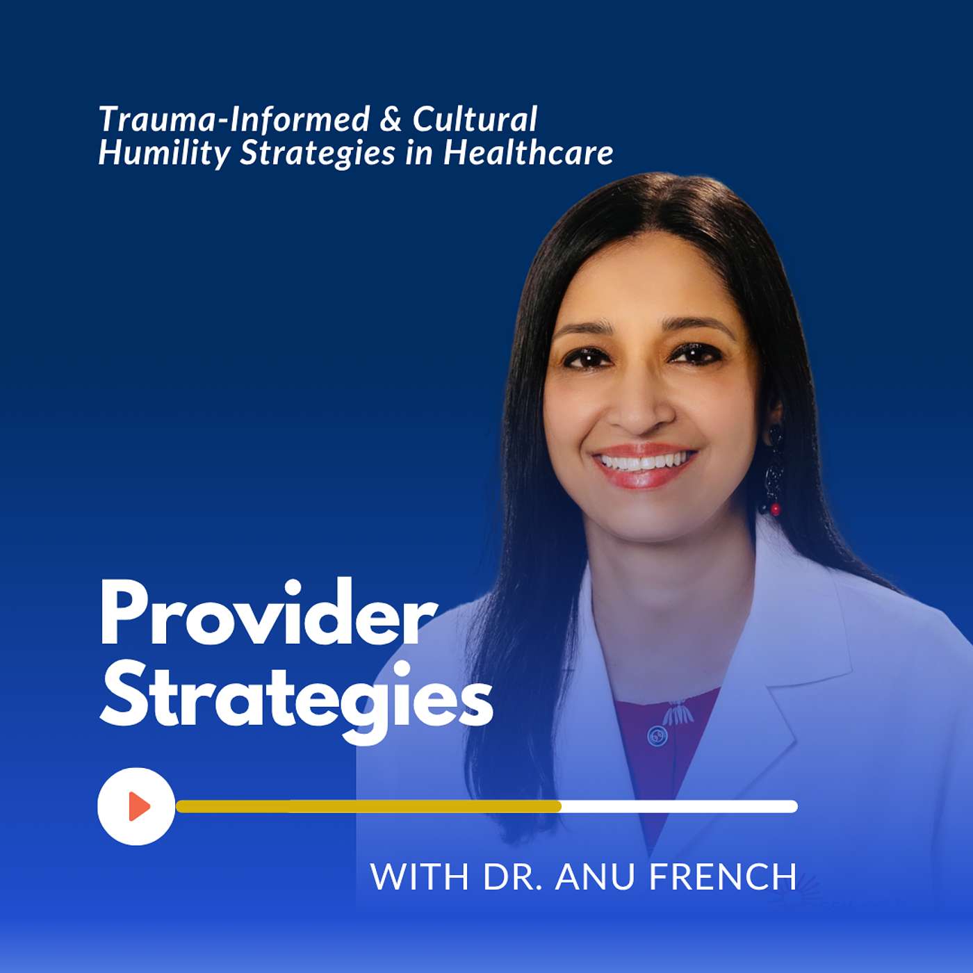 Trauma-Informed & Cultural Humility Strategies in Healthcare