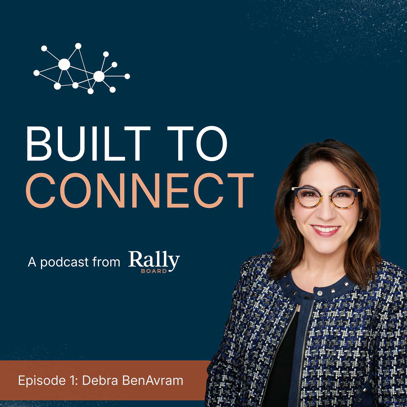 Ep. 1 | Debra BenAvram: What New CEOs Get Wrong in Their First 90 Days episode artwork