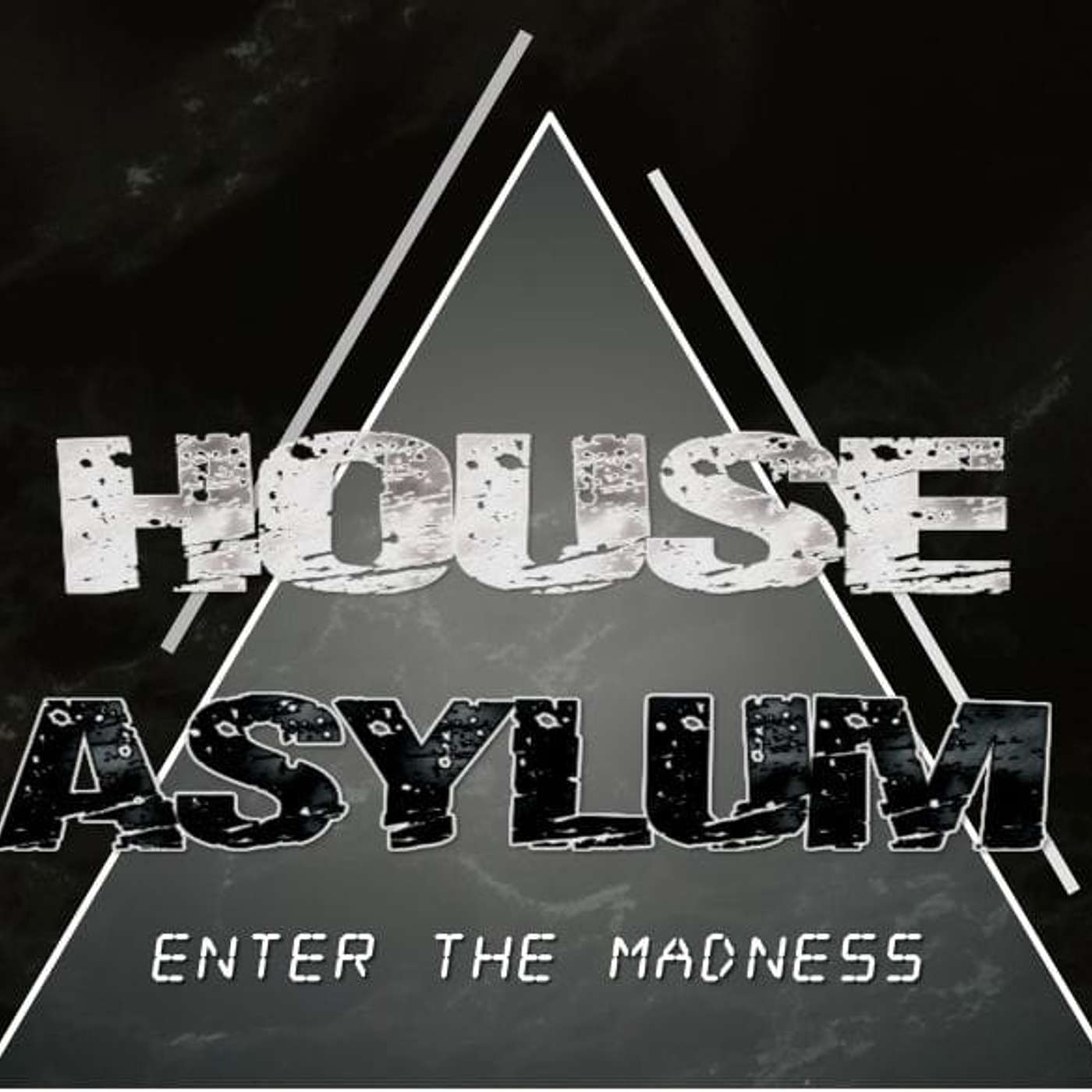 House Asylum