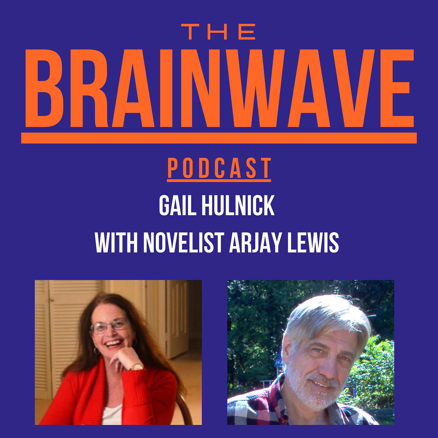 The Brainwave Podcast with Gail Hulnick