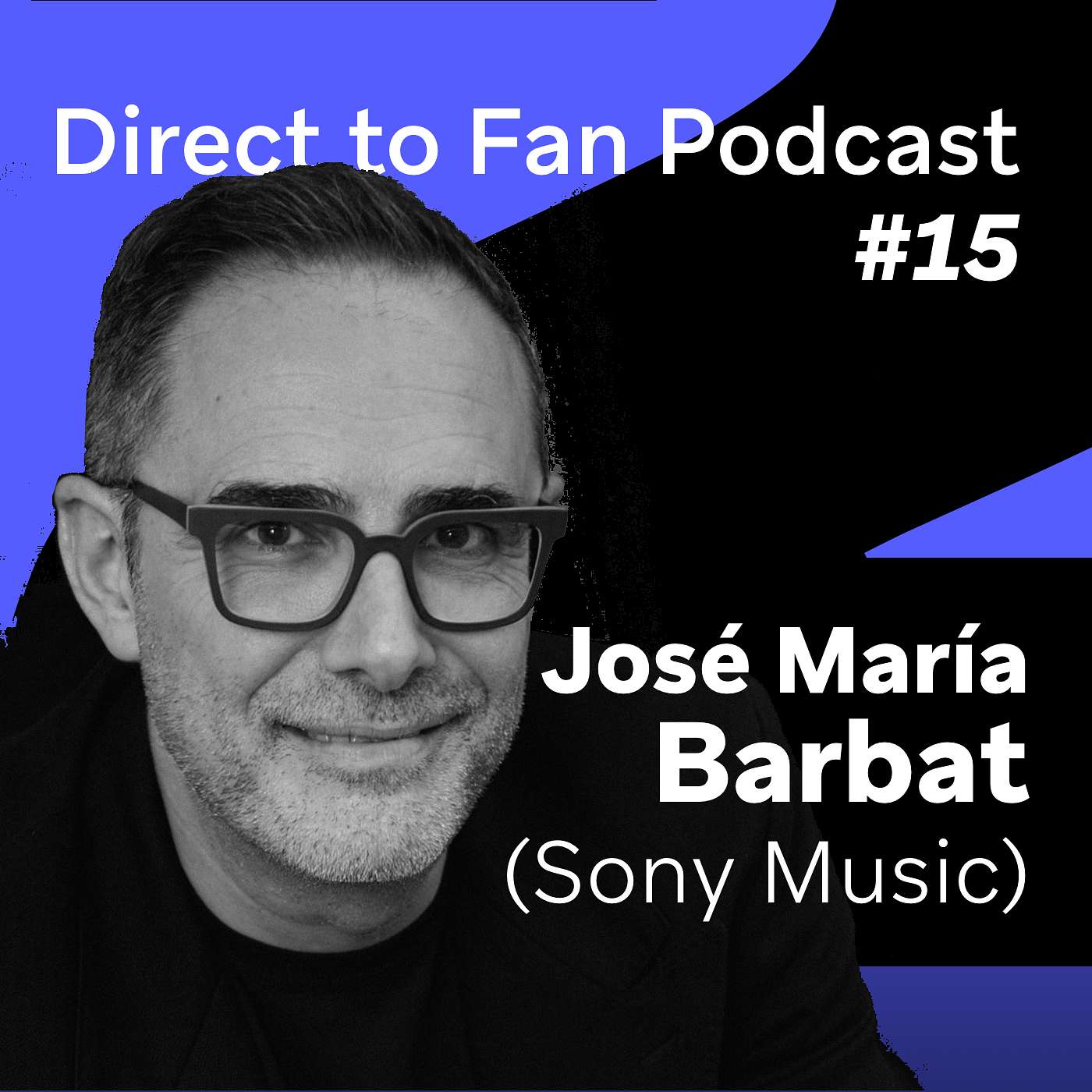 Direct to fan Podcast
