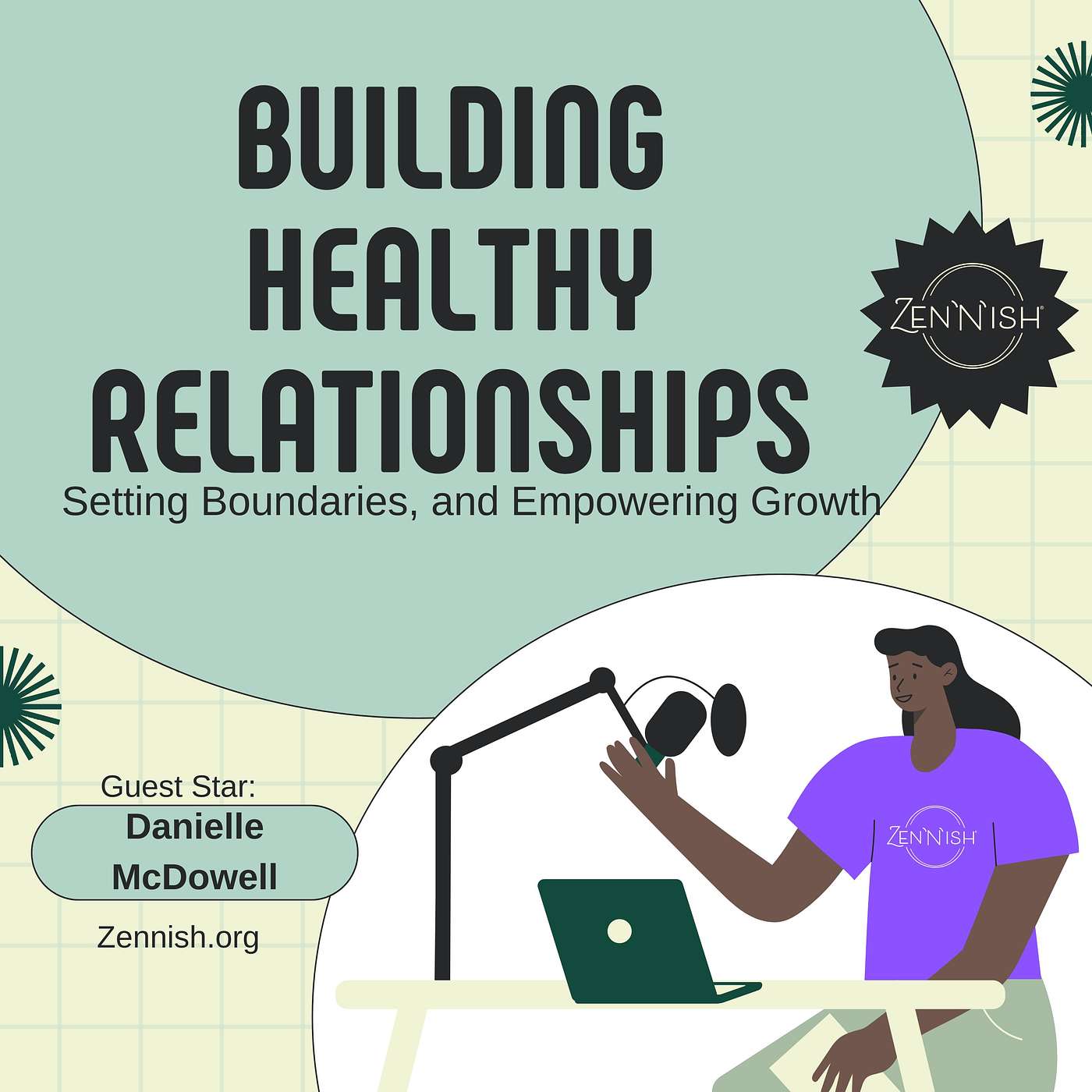 Building Healthy Relationships, Setting Boundaries, and Empowering Growth with Danielle McDowell episode artwork