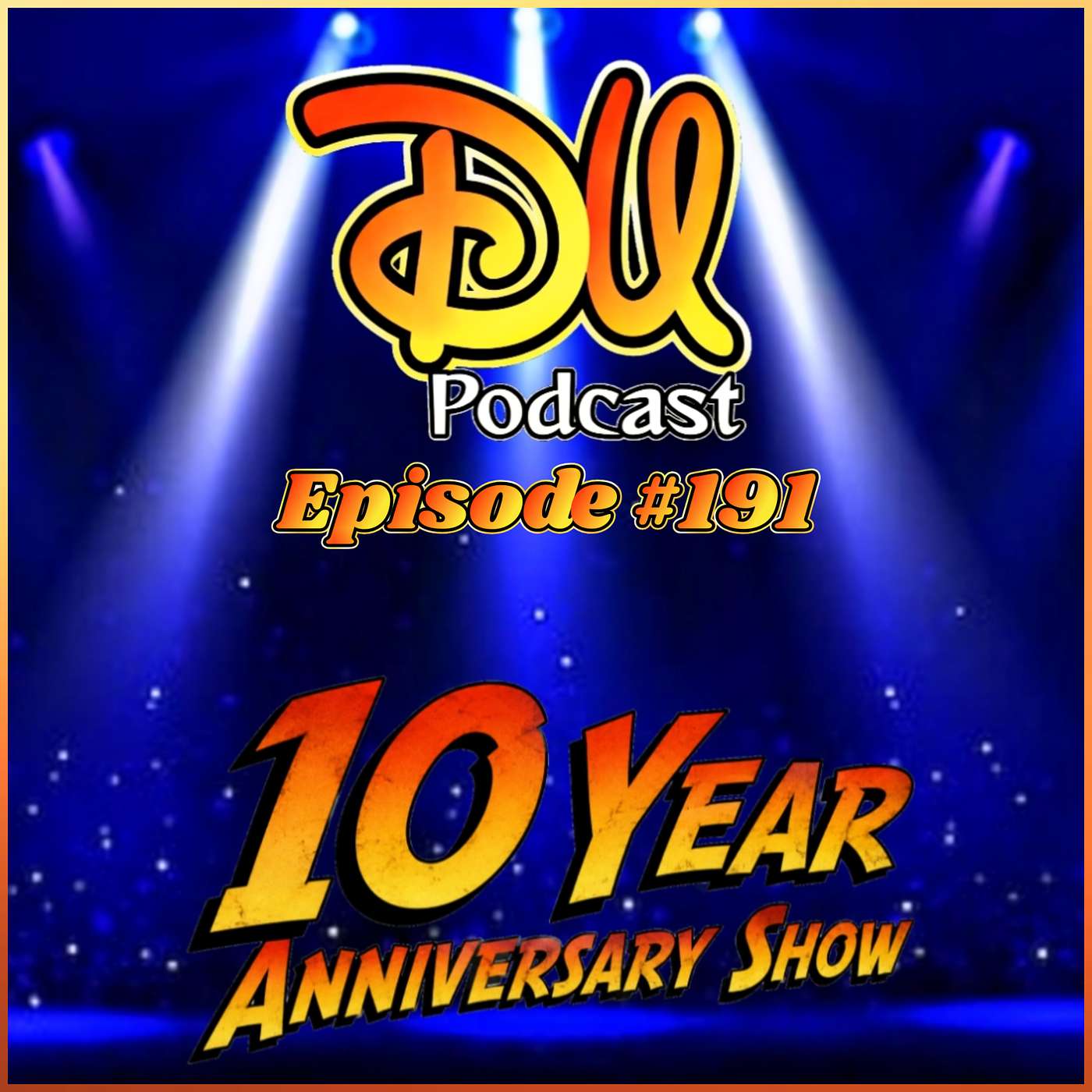 DU Episode #191: 10th Anniversary Show episode artwork