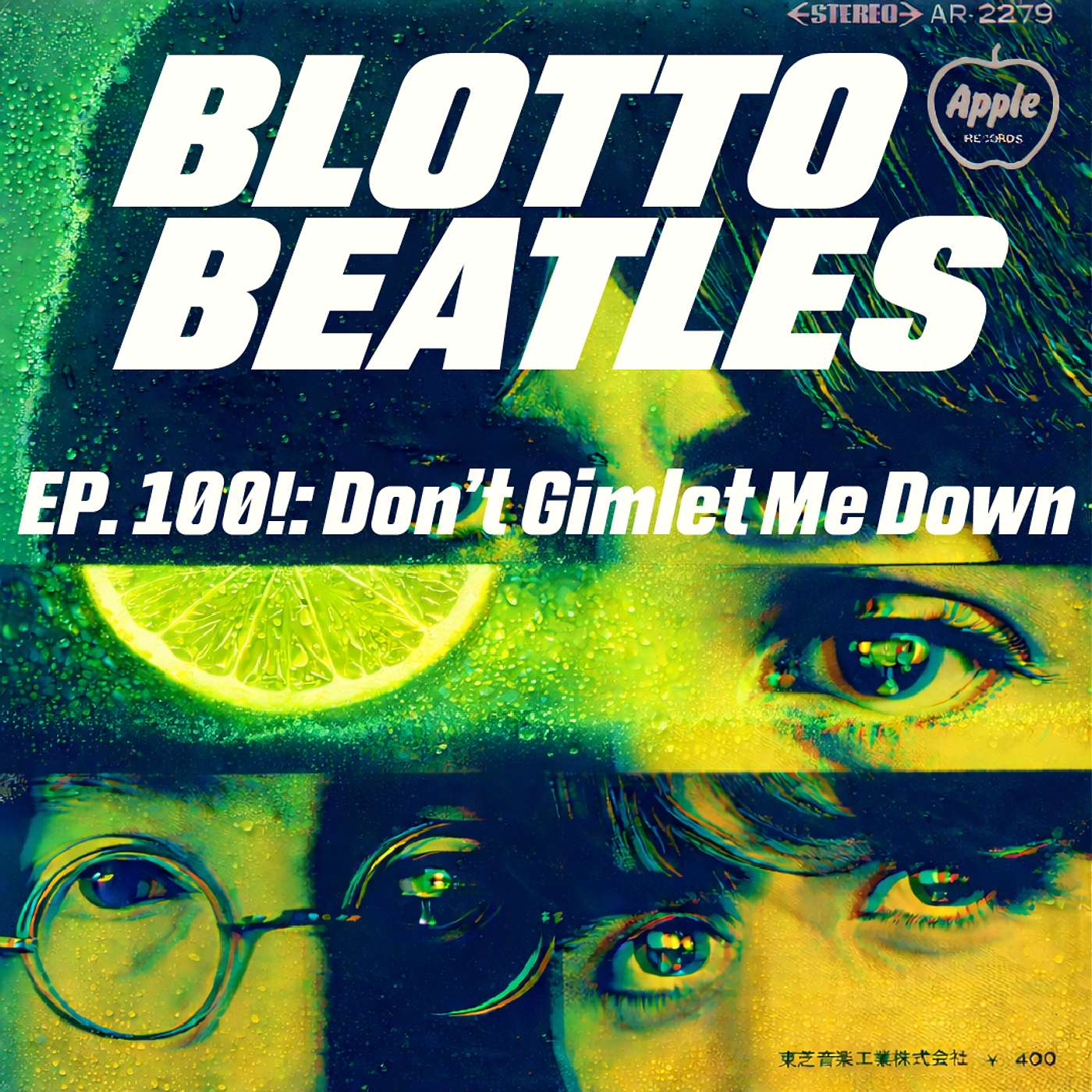 Ep. 100 - Don't Gimlet Me Down (feat. Sophie C.)