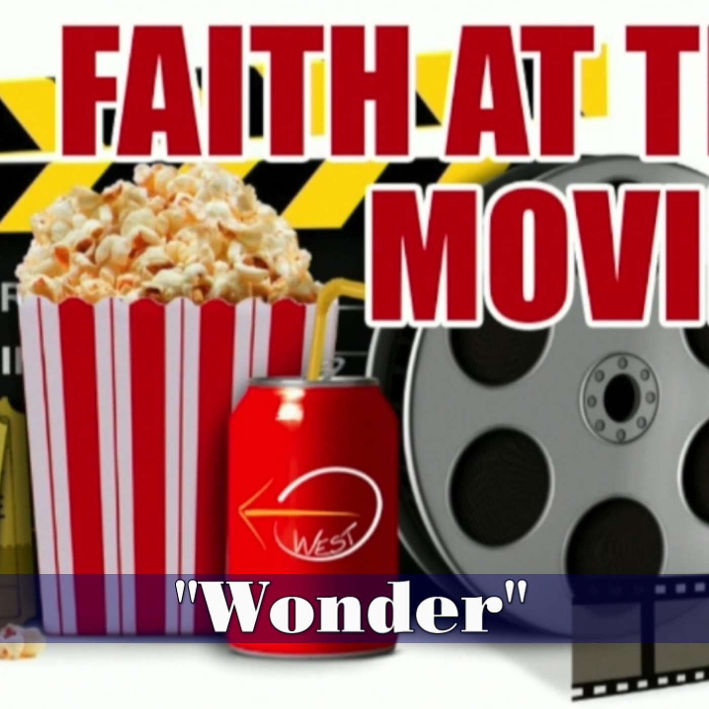 Faith at the Movies: 