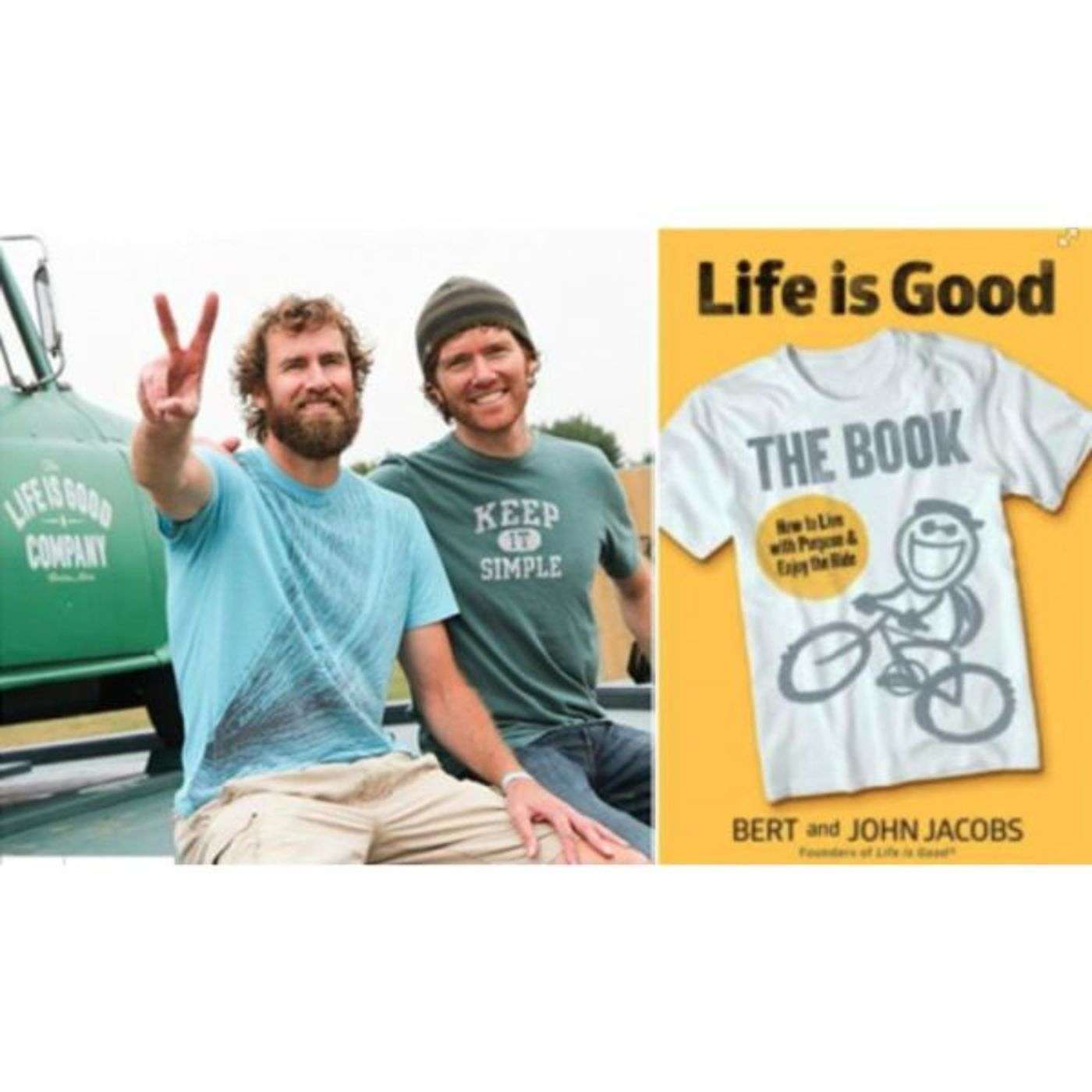 Bert & John Jacobs - Life is Good