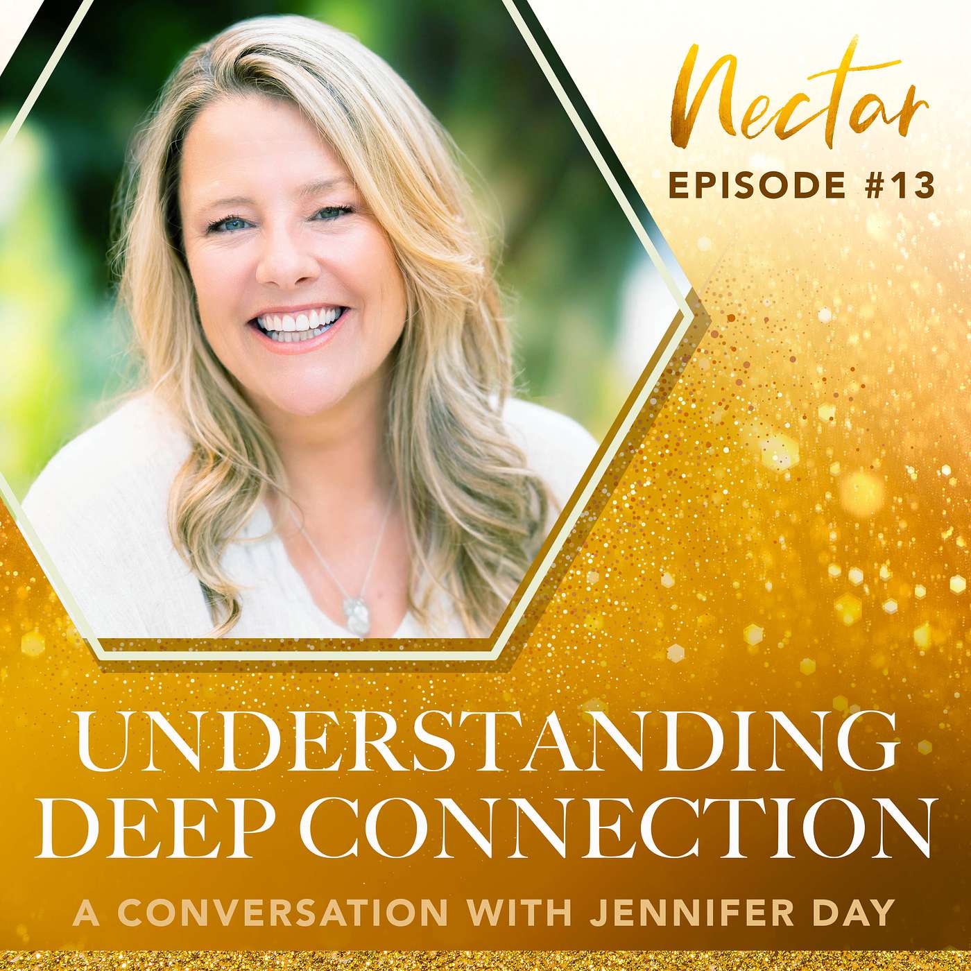 Understanding Deep Connection: A Conversation with Jennifer Day episode artwork
