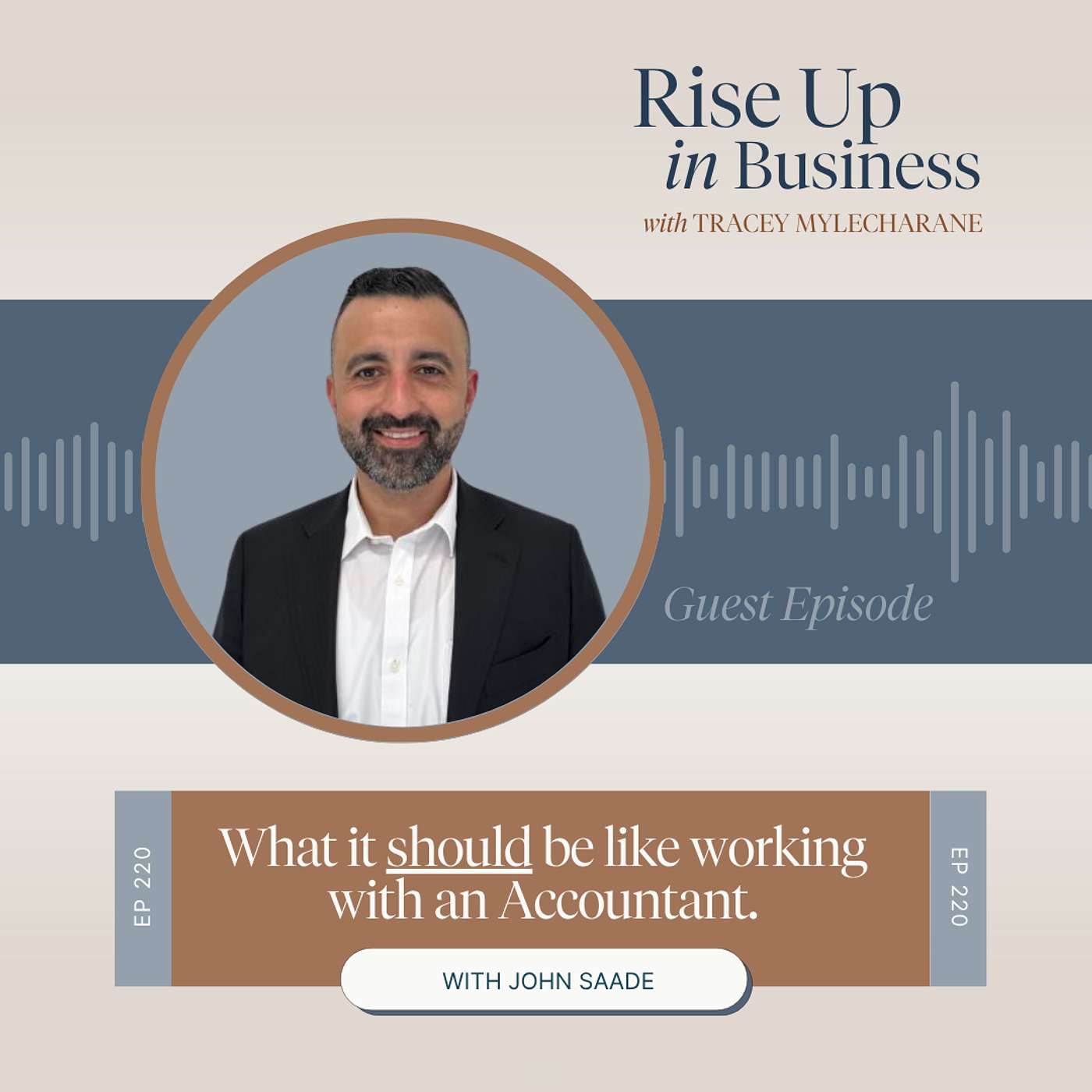 What it SHOULD be like working with an Accountant, with John Saade