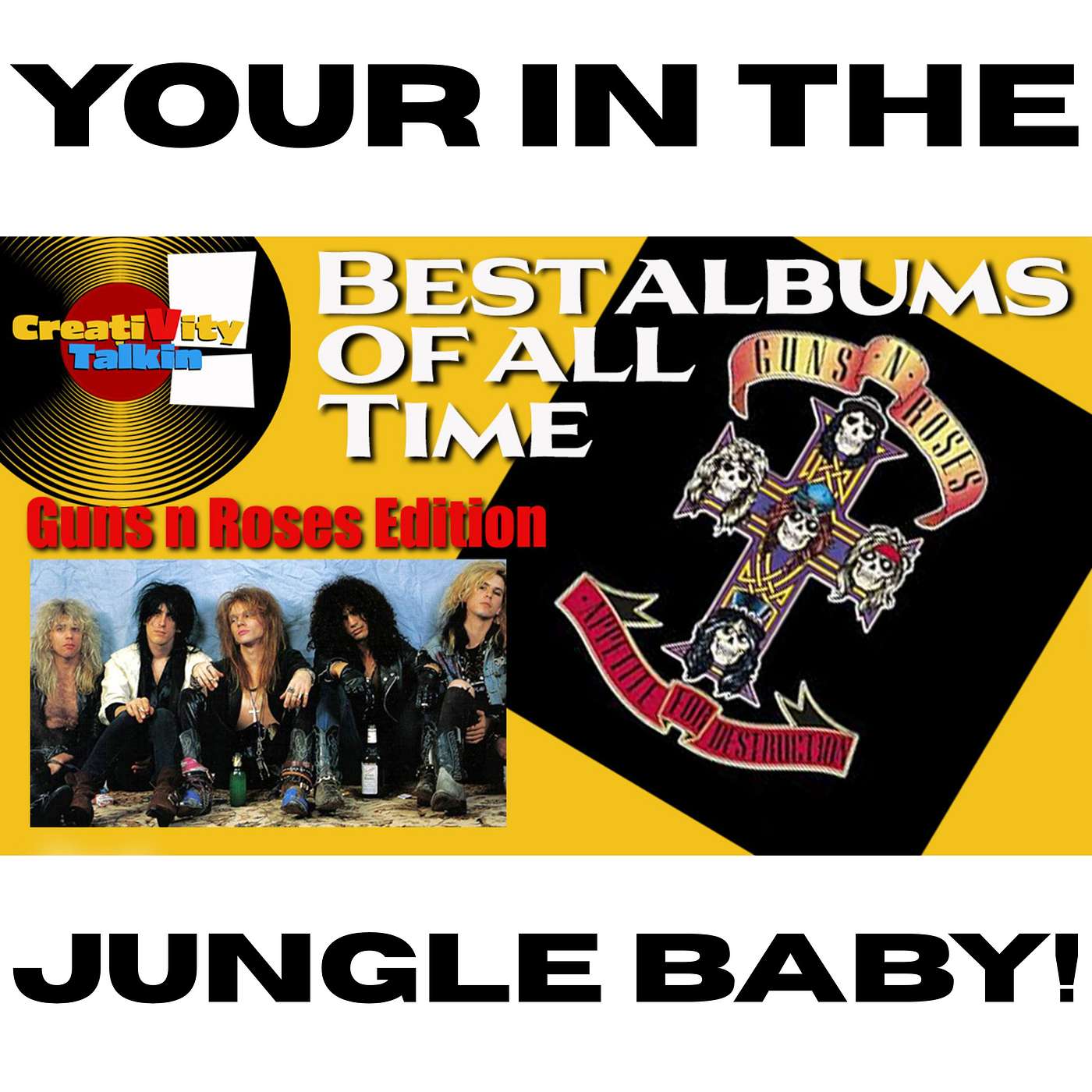 Best Albums of All Time Guns N Roses Edition: Appetite for Destruction