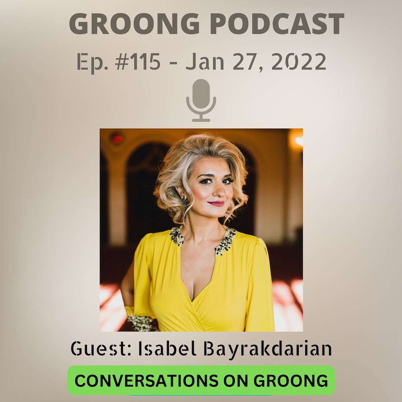 Isabel Bayrakdarian talks about Armenian Songs for Children | with Bedros Afeyan | Ep #115 - Jan 27, 2022