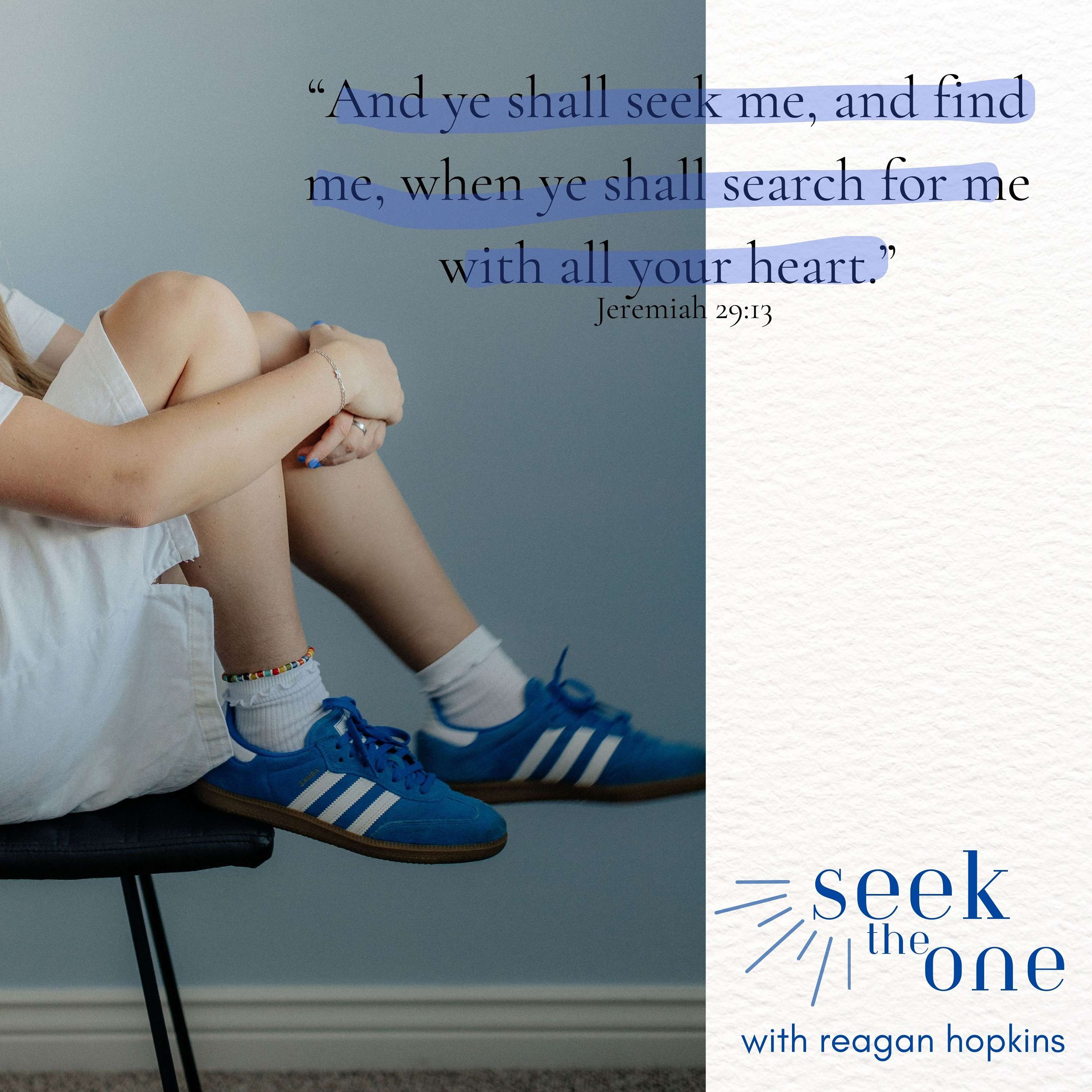 Seek the One