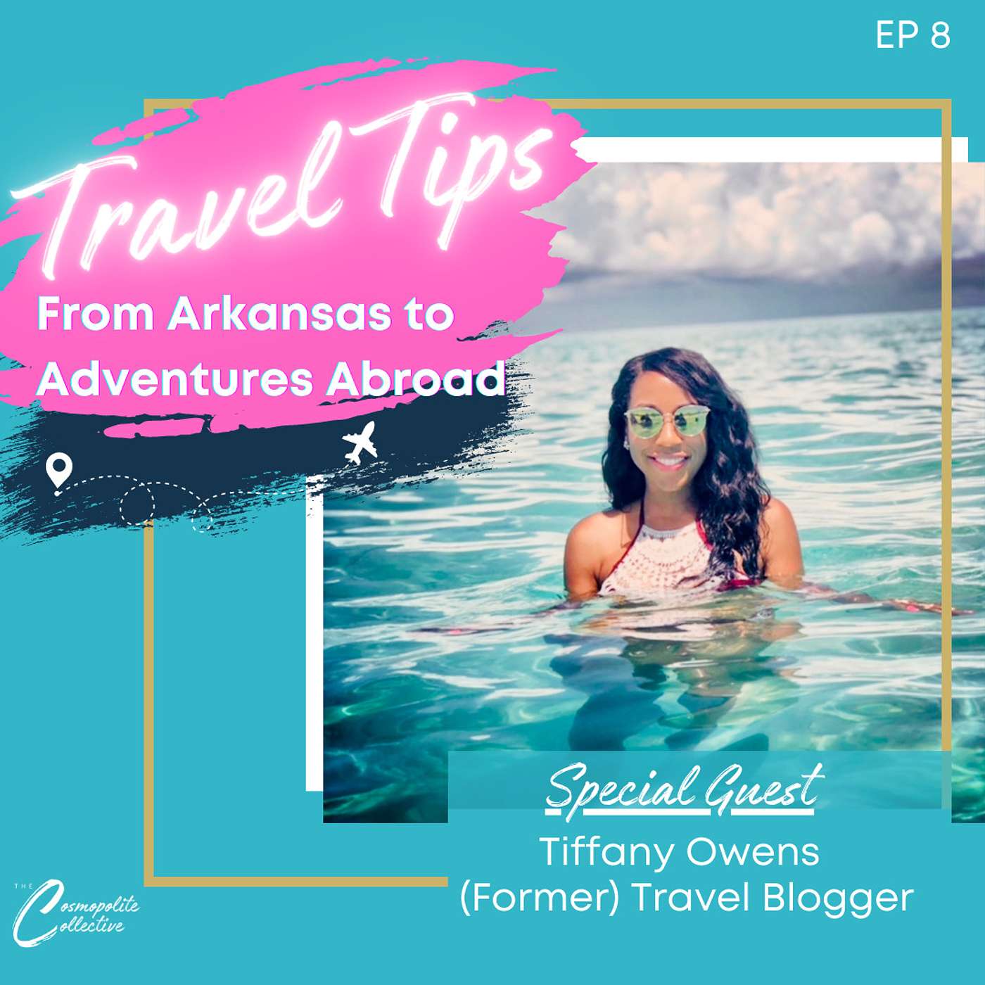 From Arkansas to Adventures Abroad: A (Former) Travel Blogger Reveals Her Travel Tips