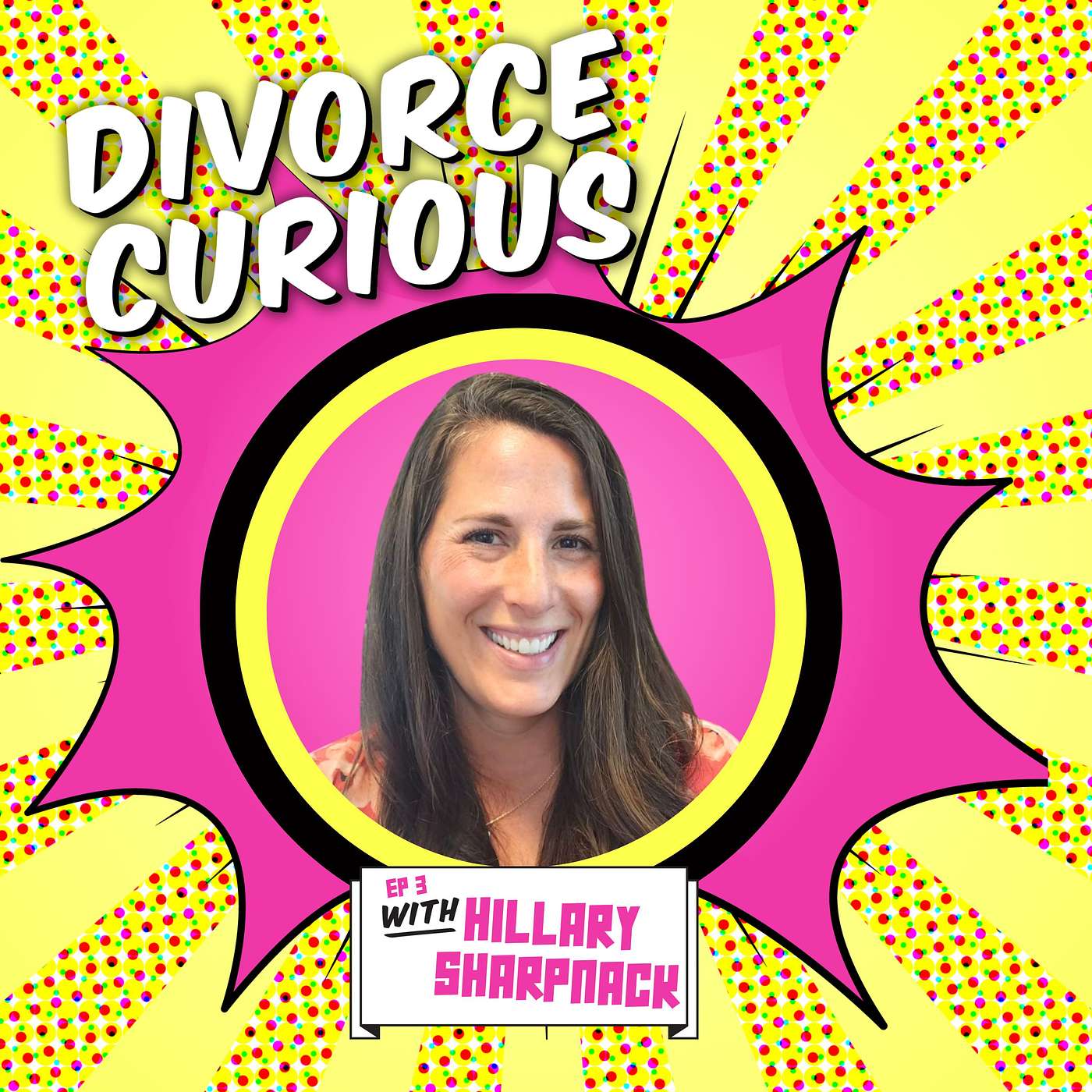 Divorce Without Destruction with Hillary Sharpnack