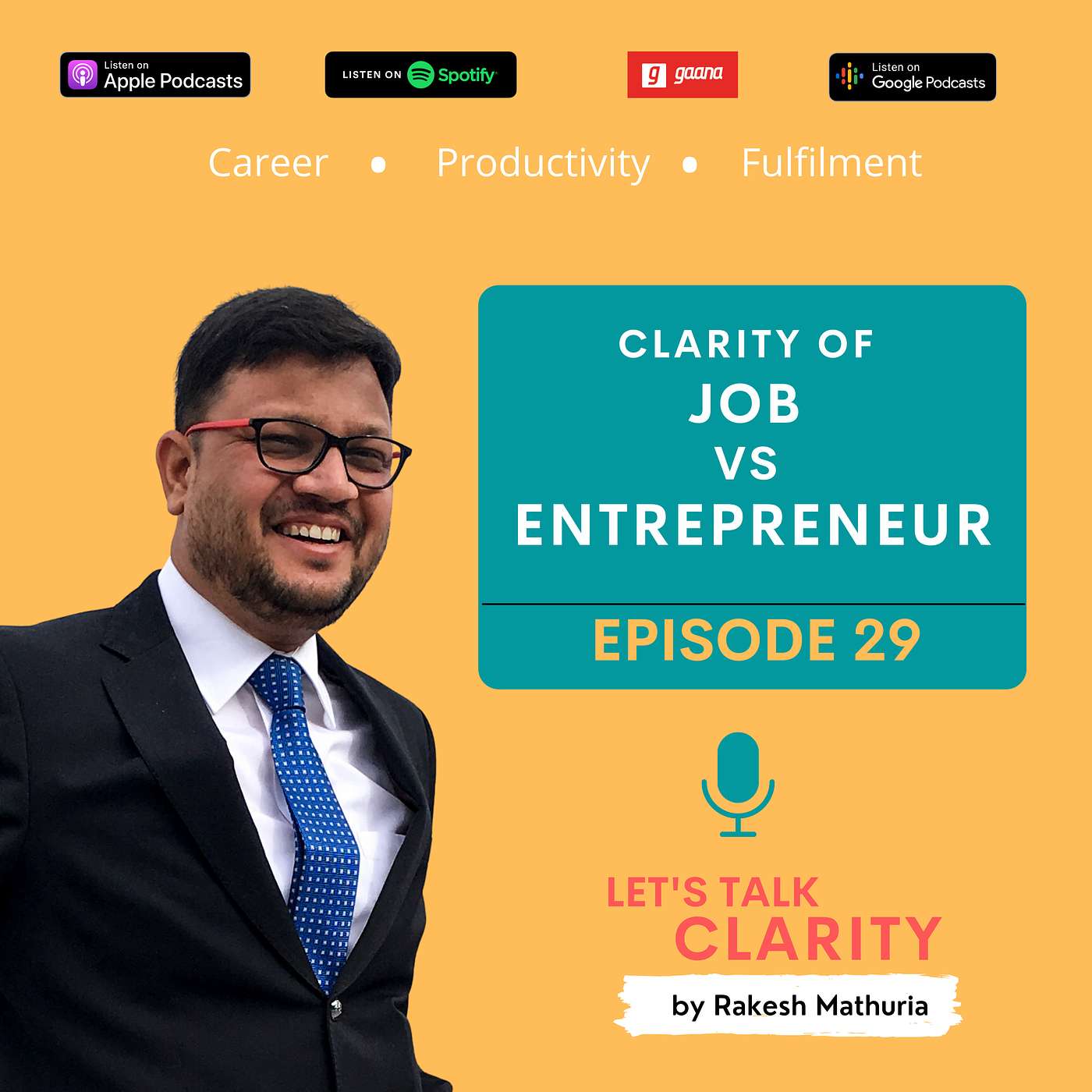 Let's Talk Clarity - Clarity of Job Vs Entrepreneur - EP29