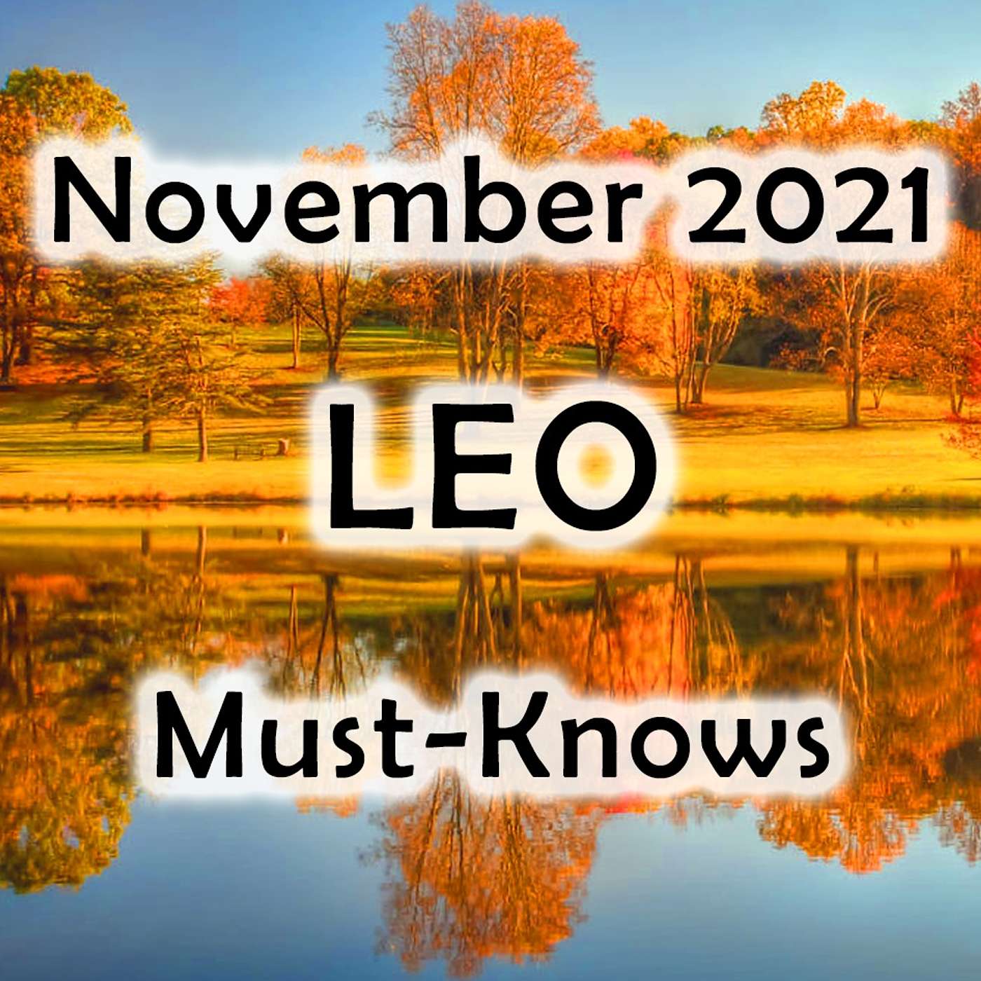Leo November 2021 Astrology (Must-Knows) Horoscope Forecast