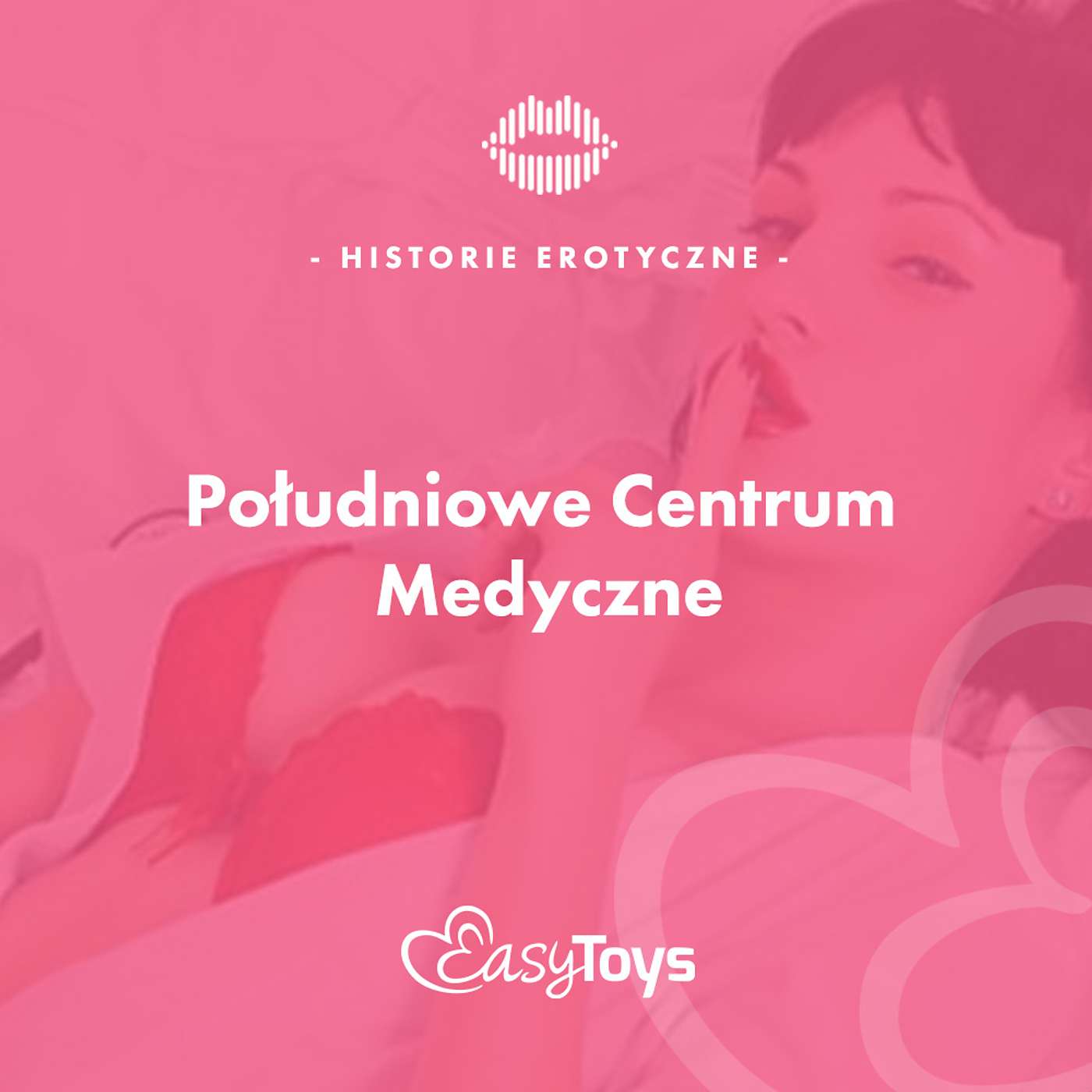 Erotyczna Historia - Południowe Centrum Medyczne