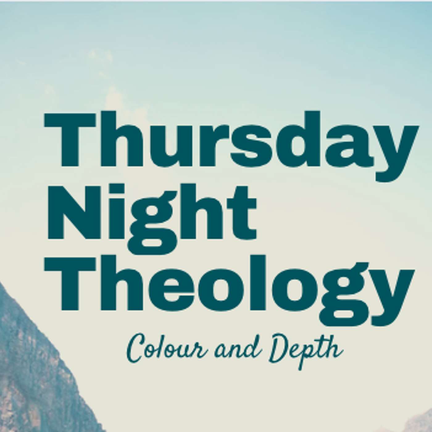 Thursday Night Theology