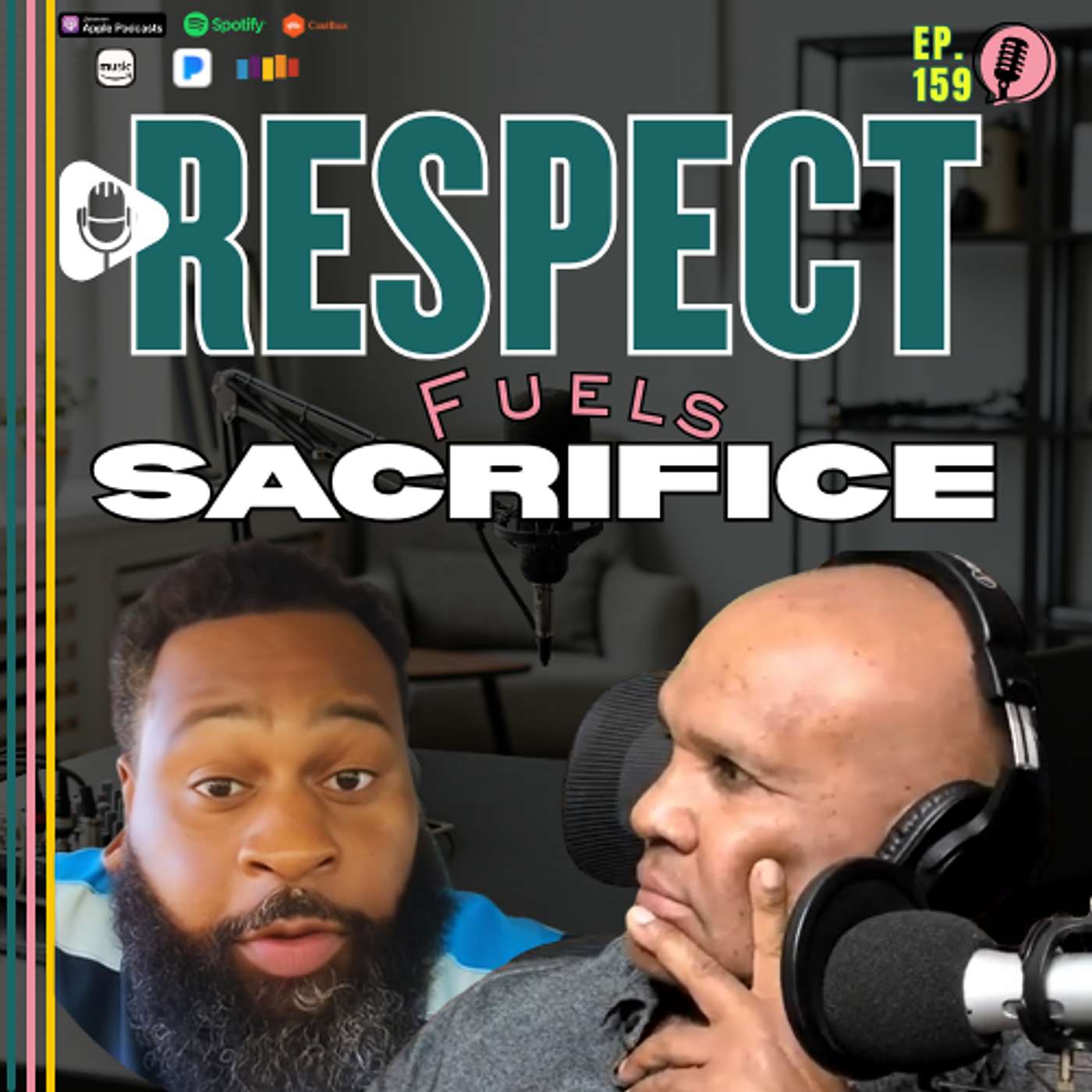 BYHM159 | When Respect Makes Him Hustle—But At What Cost?