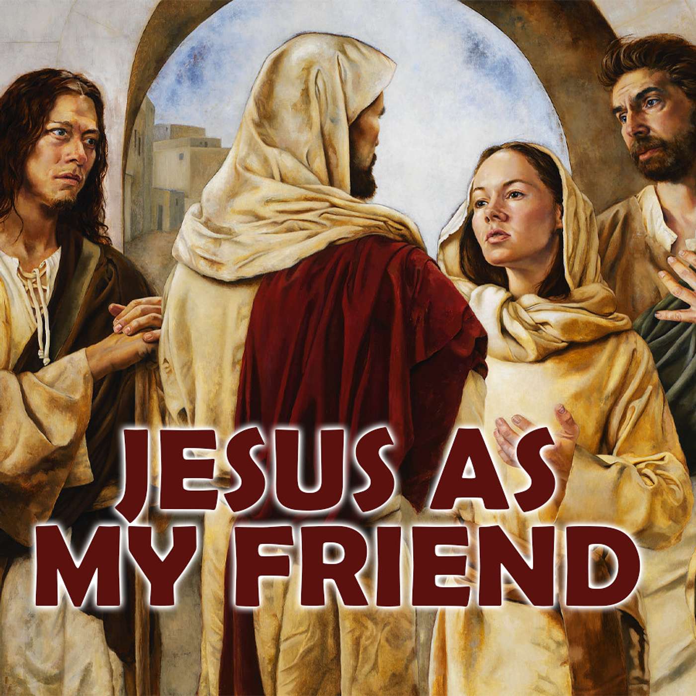 Season 3 Episode 137 - Jesus as my friend - John 12 1-11