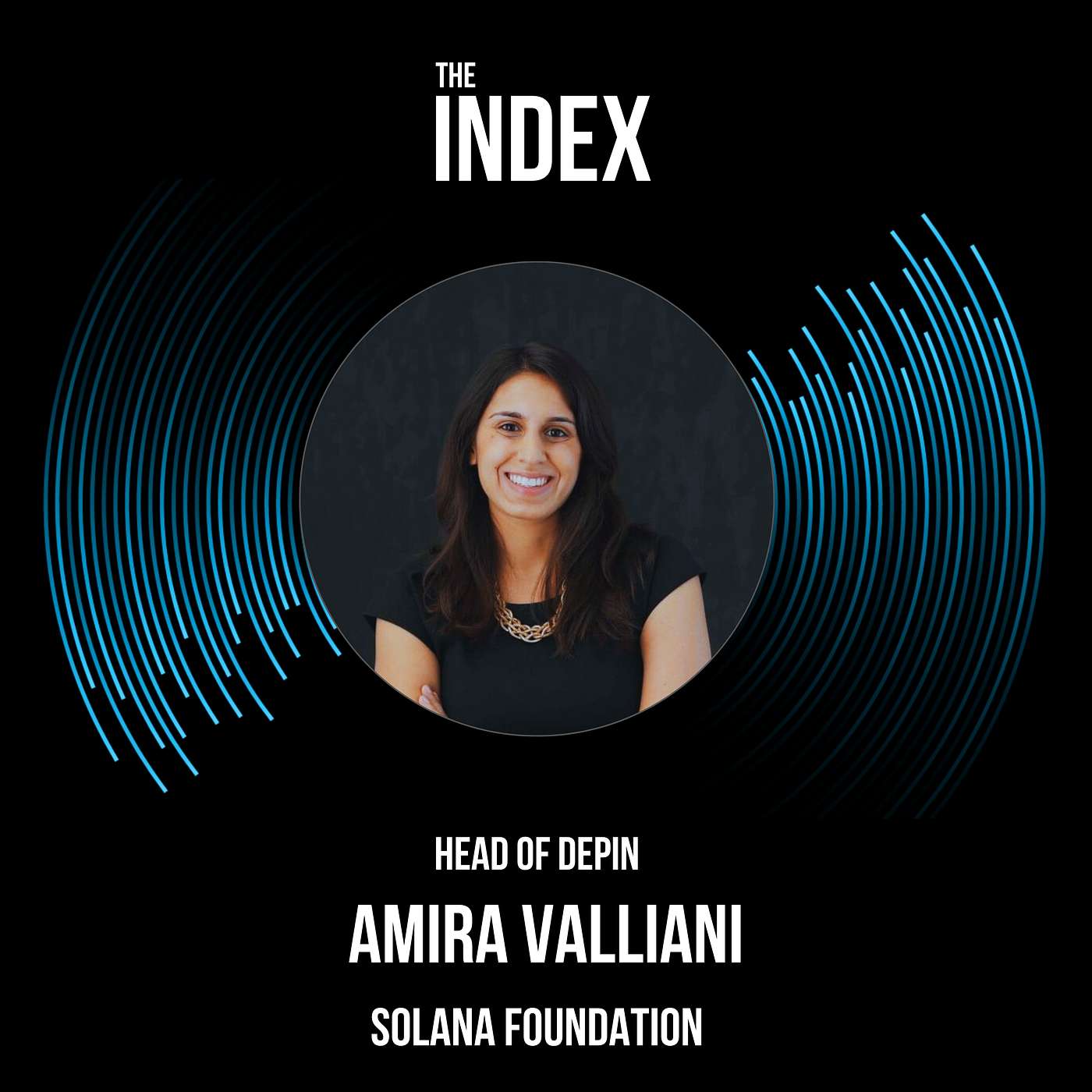 From the White House to Solana: Amira Valliani, Head of DePIN
