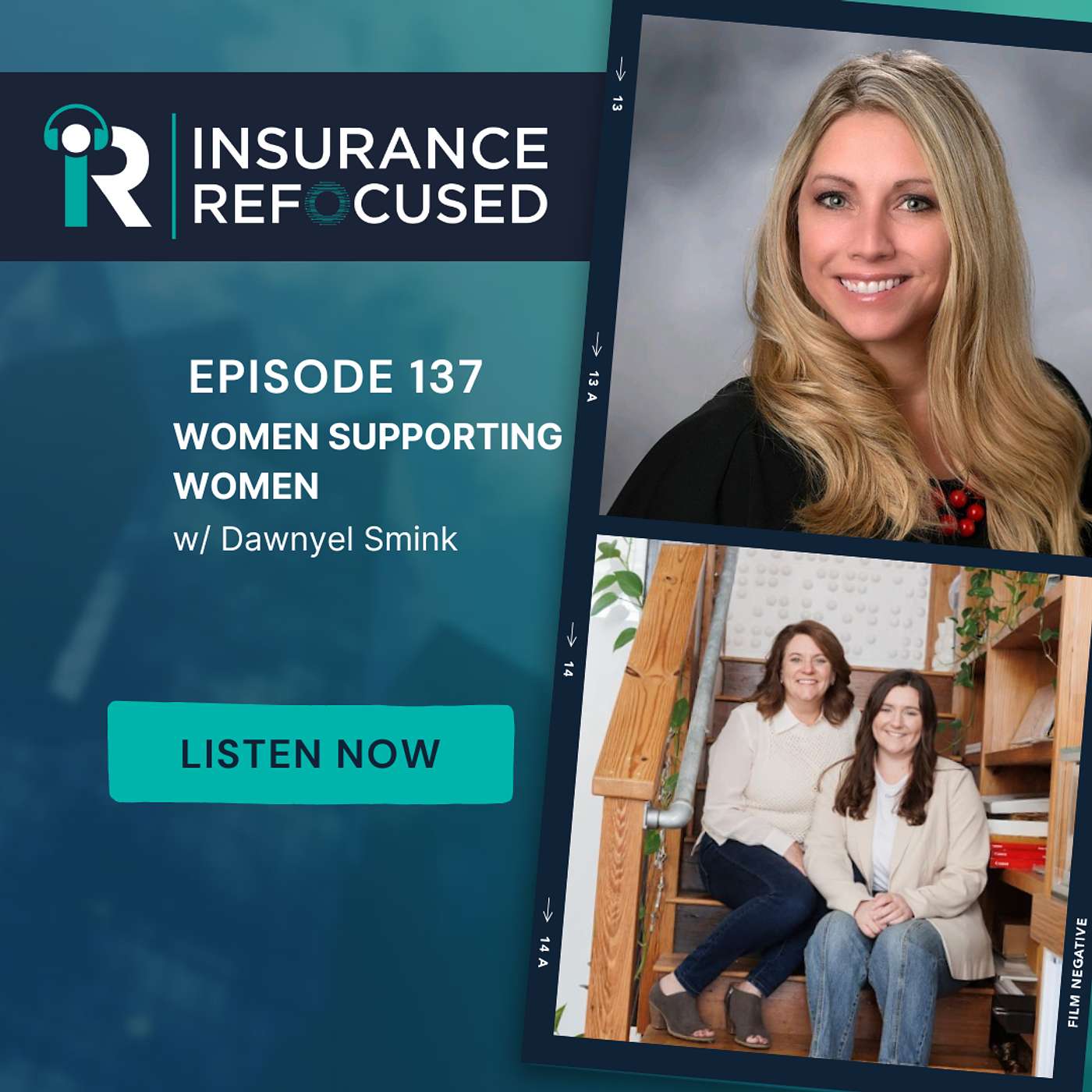 #137 - Women Supporting Women w/ Dawnyel Smink
