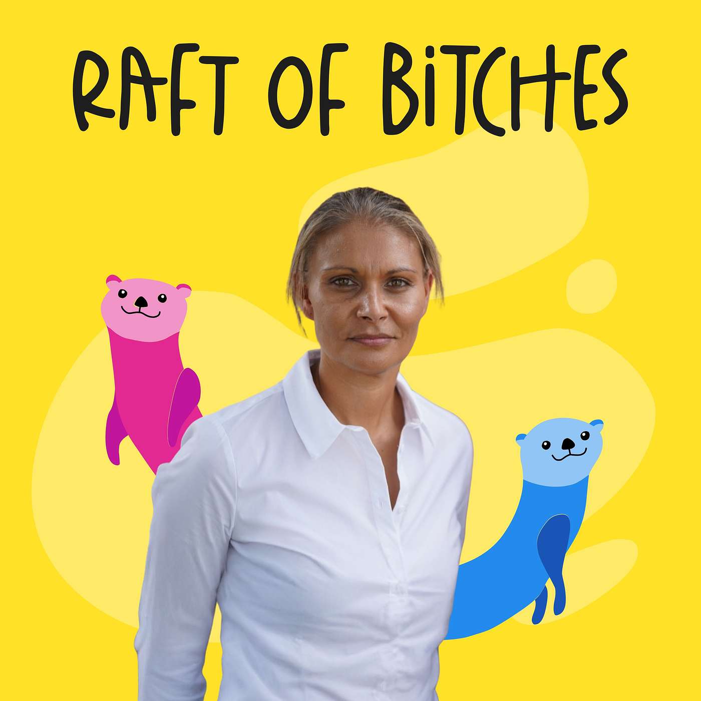 Raft of Bitches