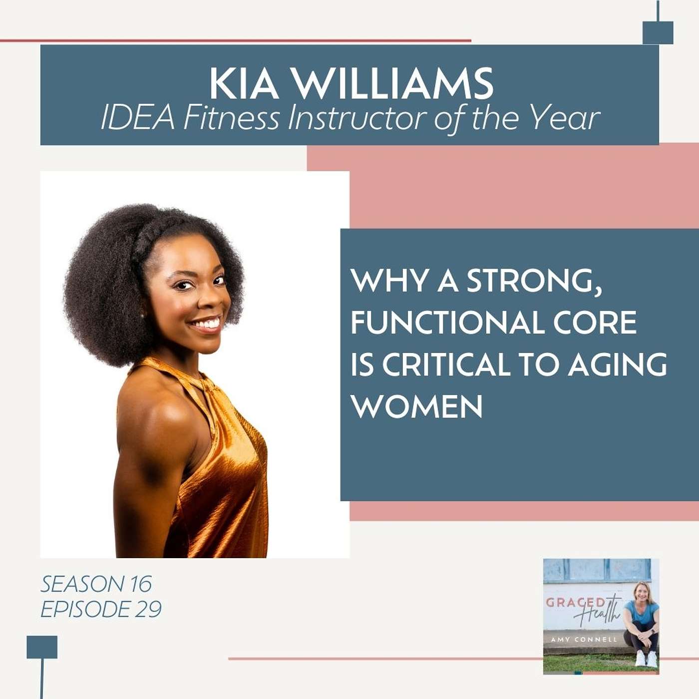 Why a strong, functional core is critical to aging women with Kia Williams