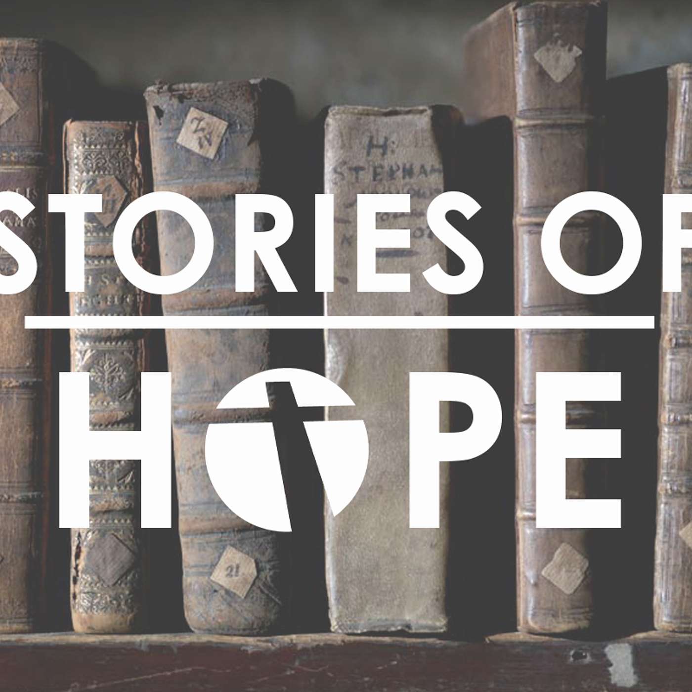 Stories of Hope Part 2